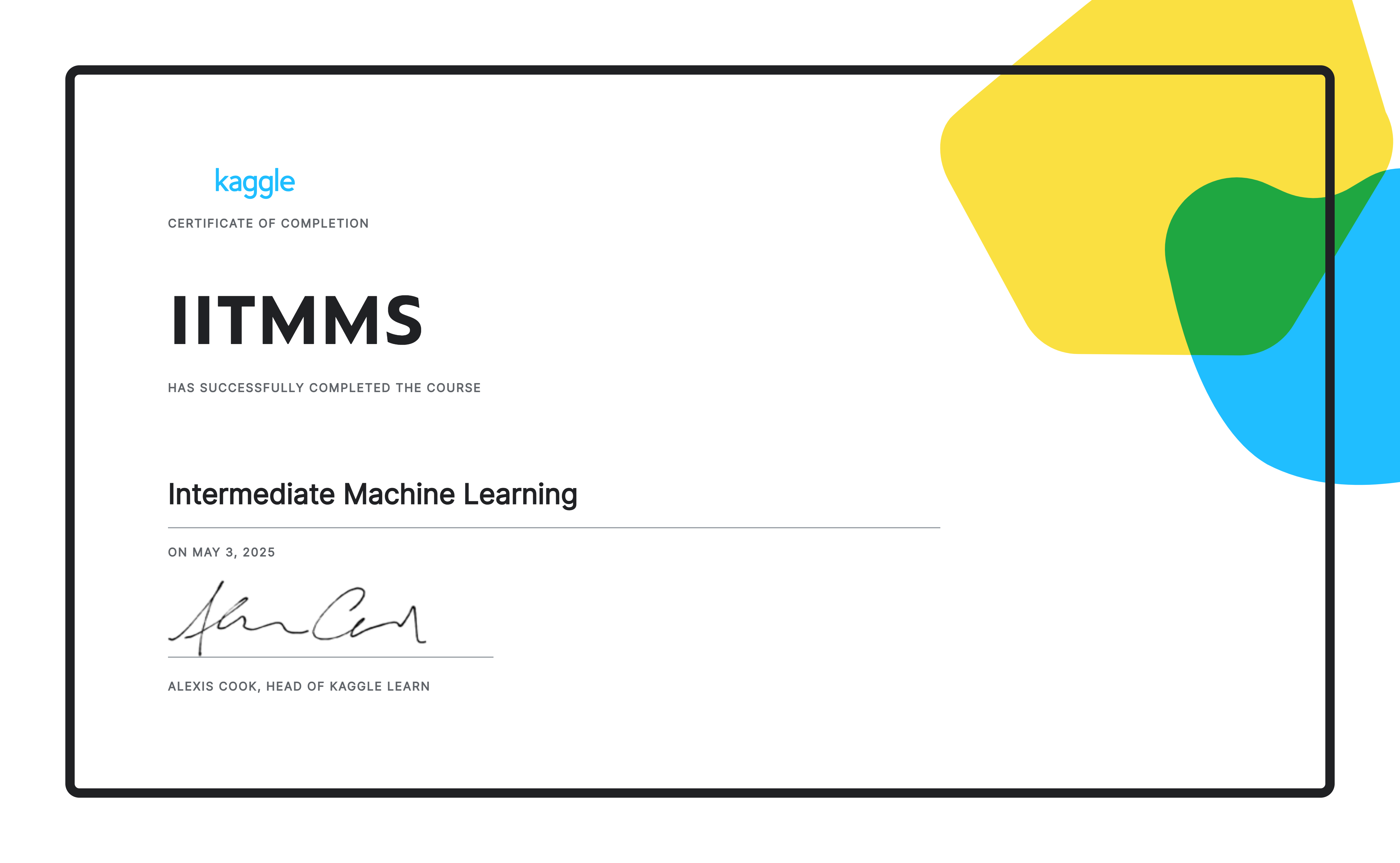 IITMMS completed the Intermediate Machine Learning course on Kaggle!