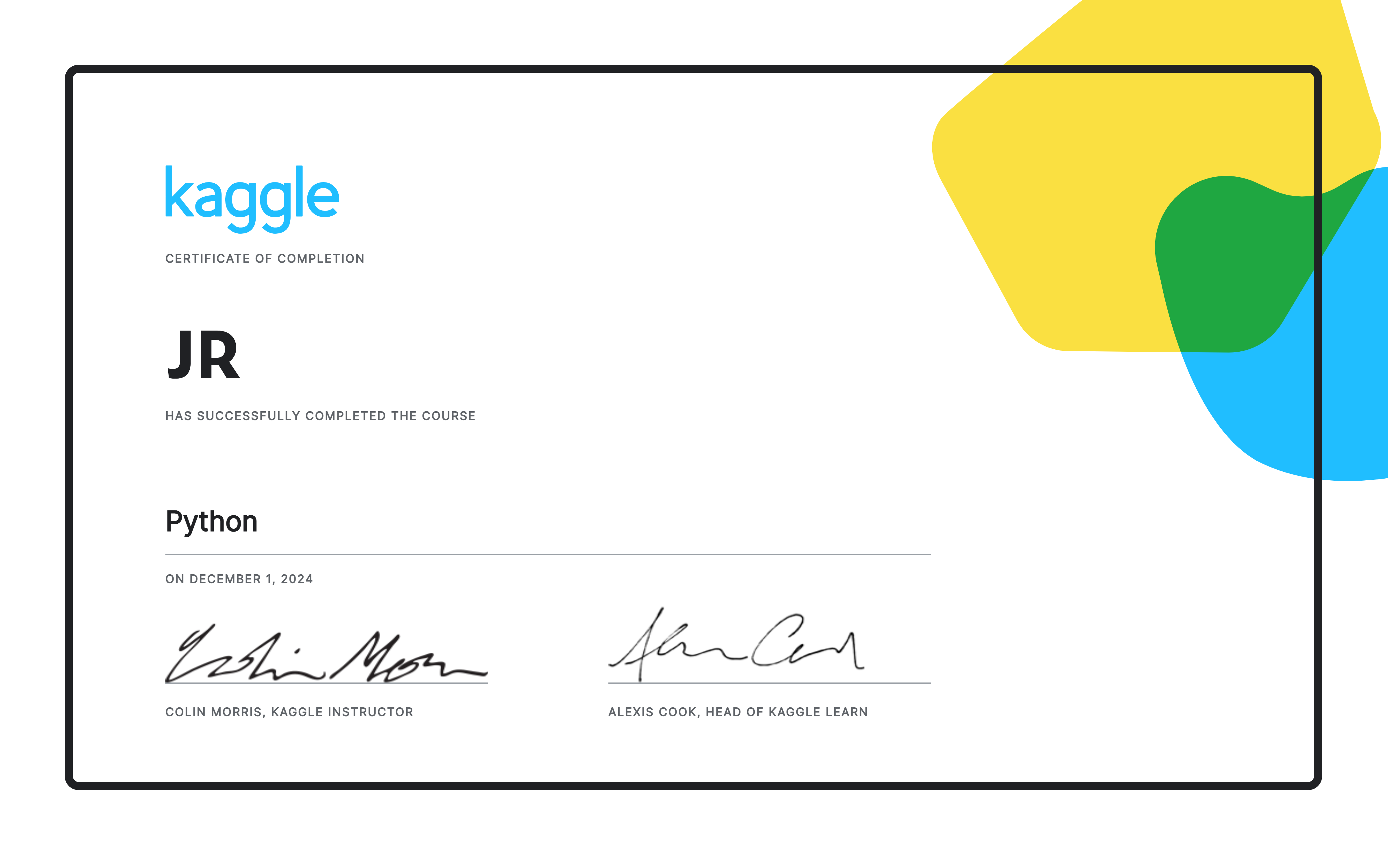 JR completed the Python course on Kaggle!