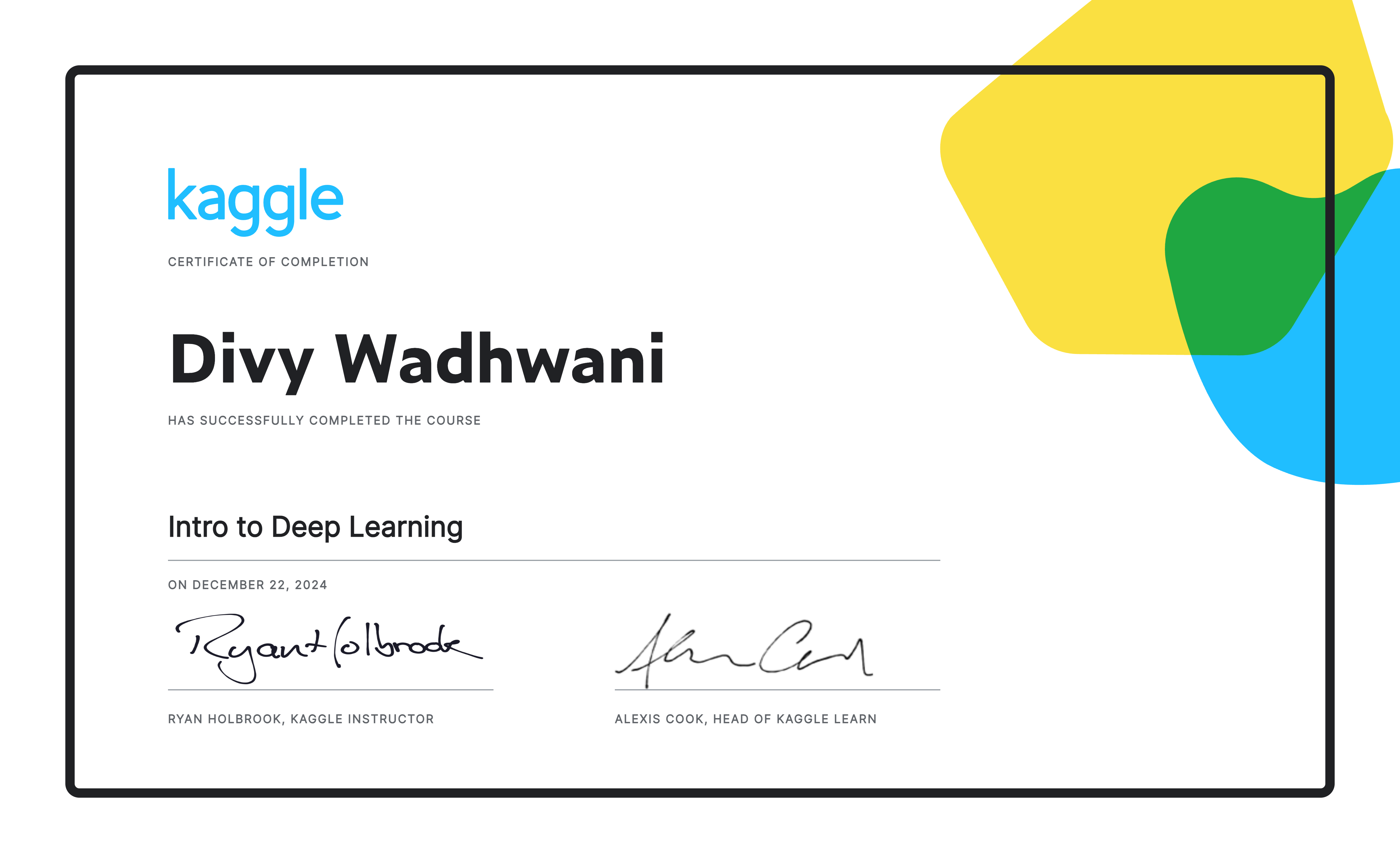 Divy wadhwani completed the intro to deep learning course on kaggle 