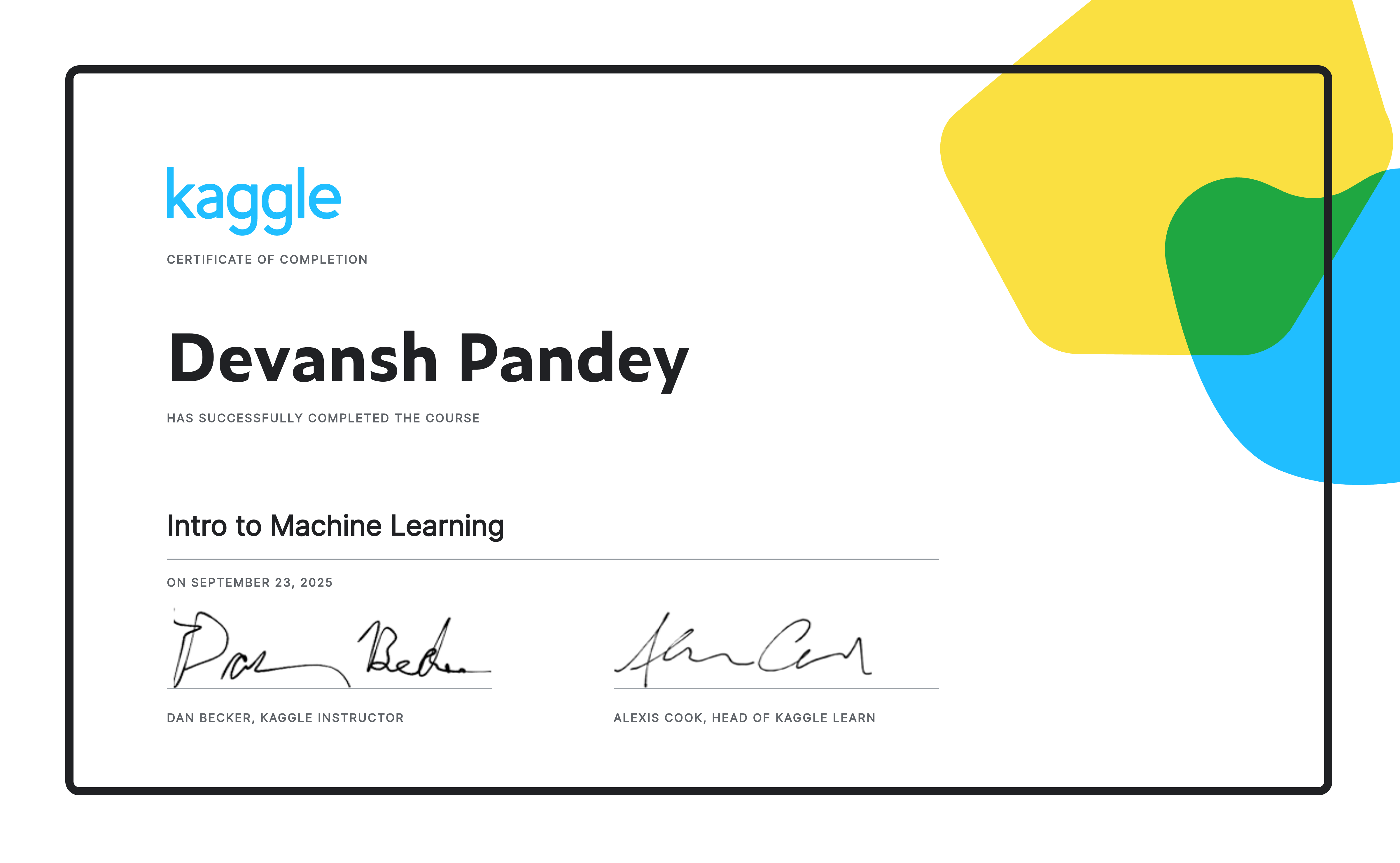Devansh Pandey completed the Intro to Machine Learning course on Kaggle!
