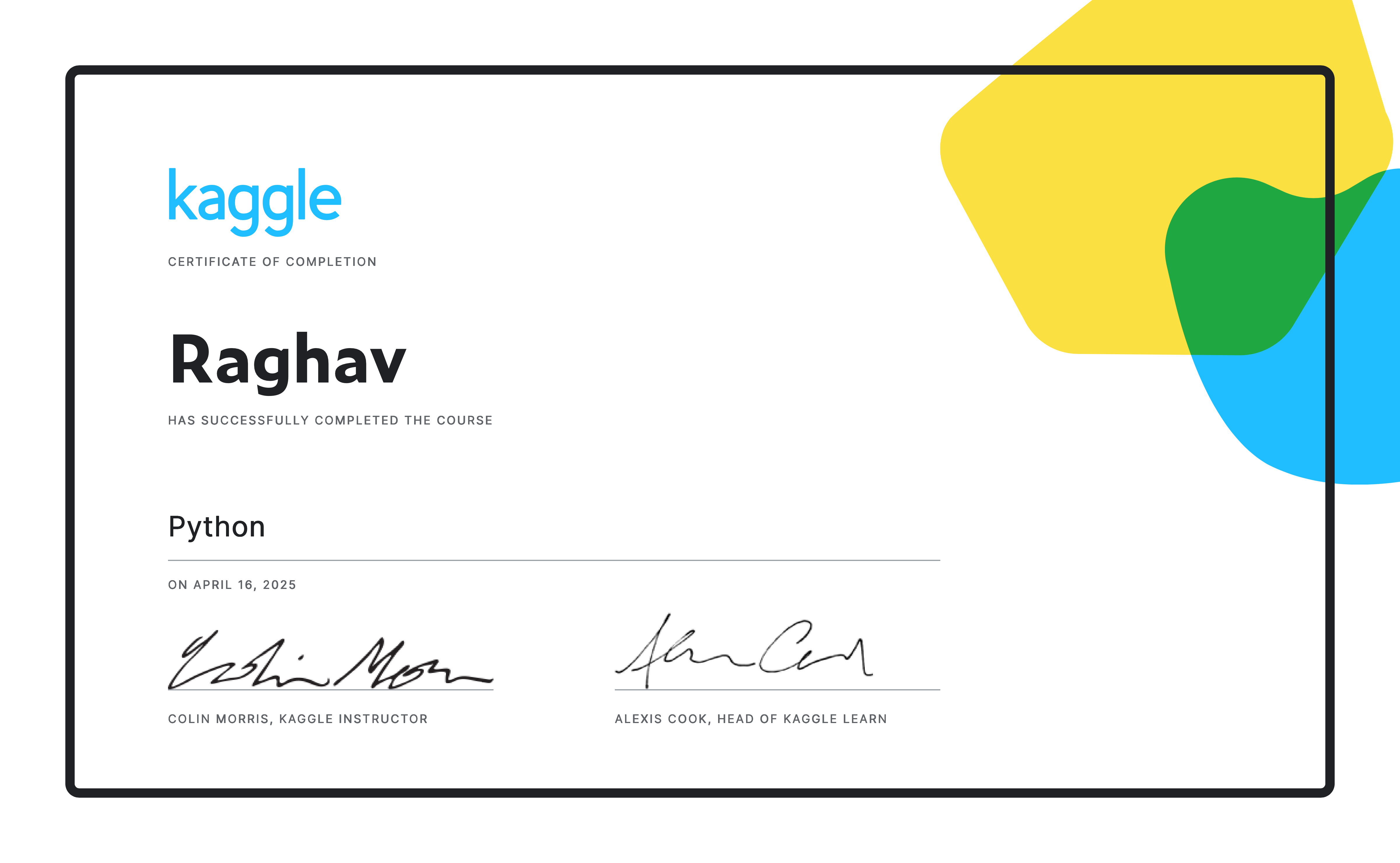 Raghav completed the Python course on Kaggle!