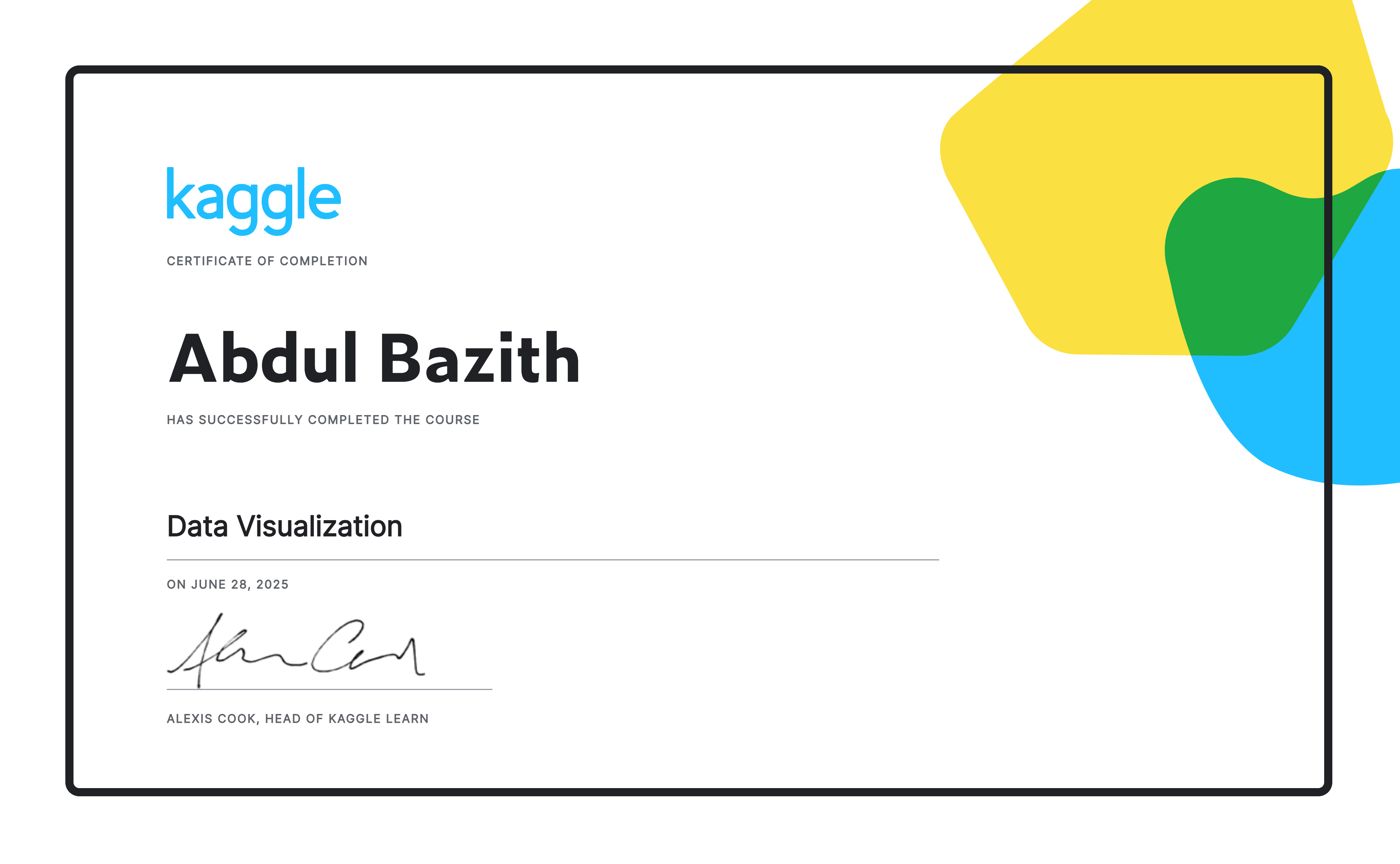 Abdul Bazith completed the Data Visualization course on Kaggle!
