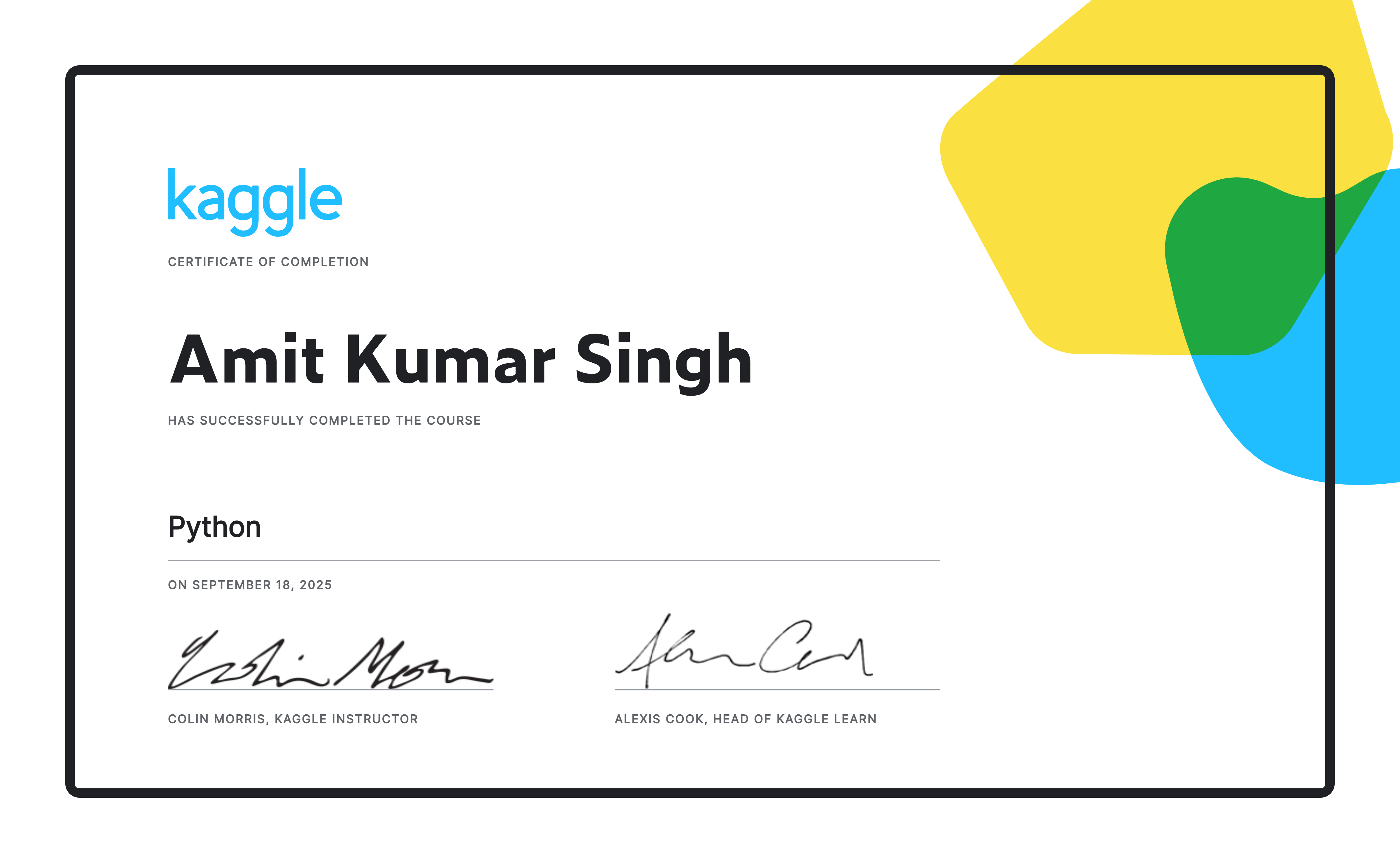 Amit Kumar Singh completed the Python course on Kaggle!