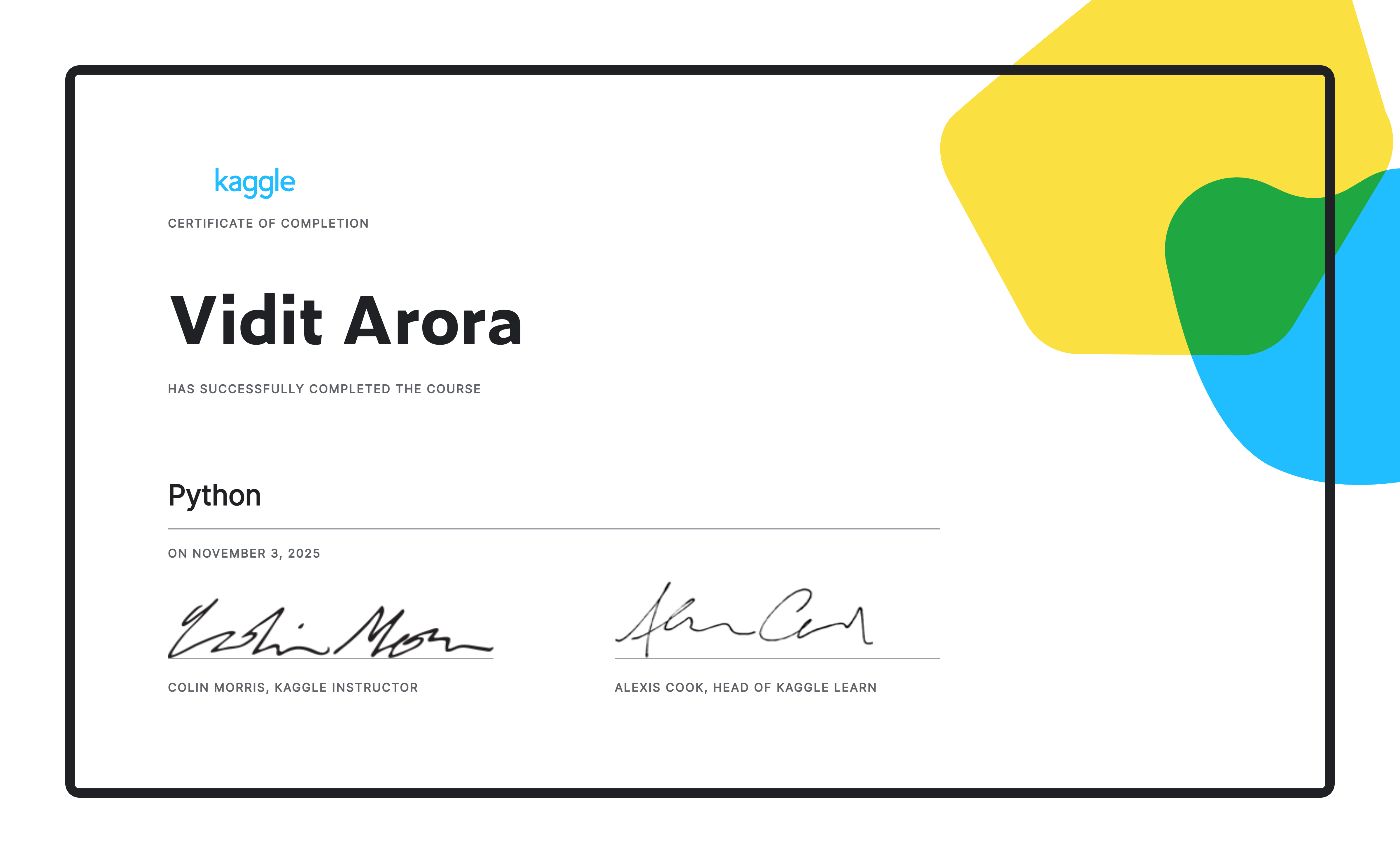 Vidit Arora completed the Python course on Kaggle!