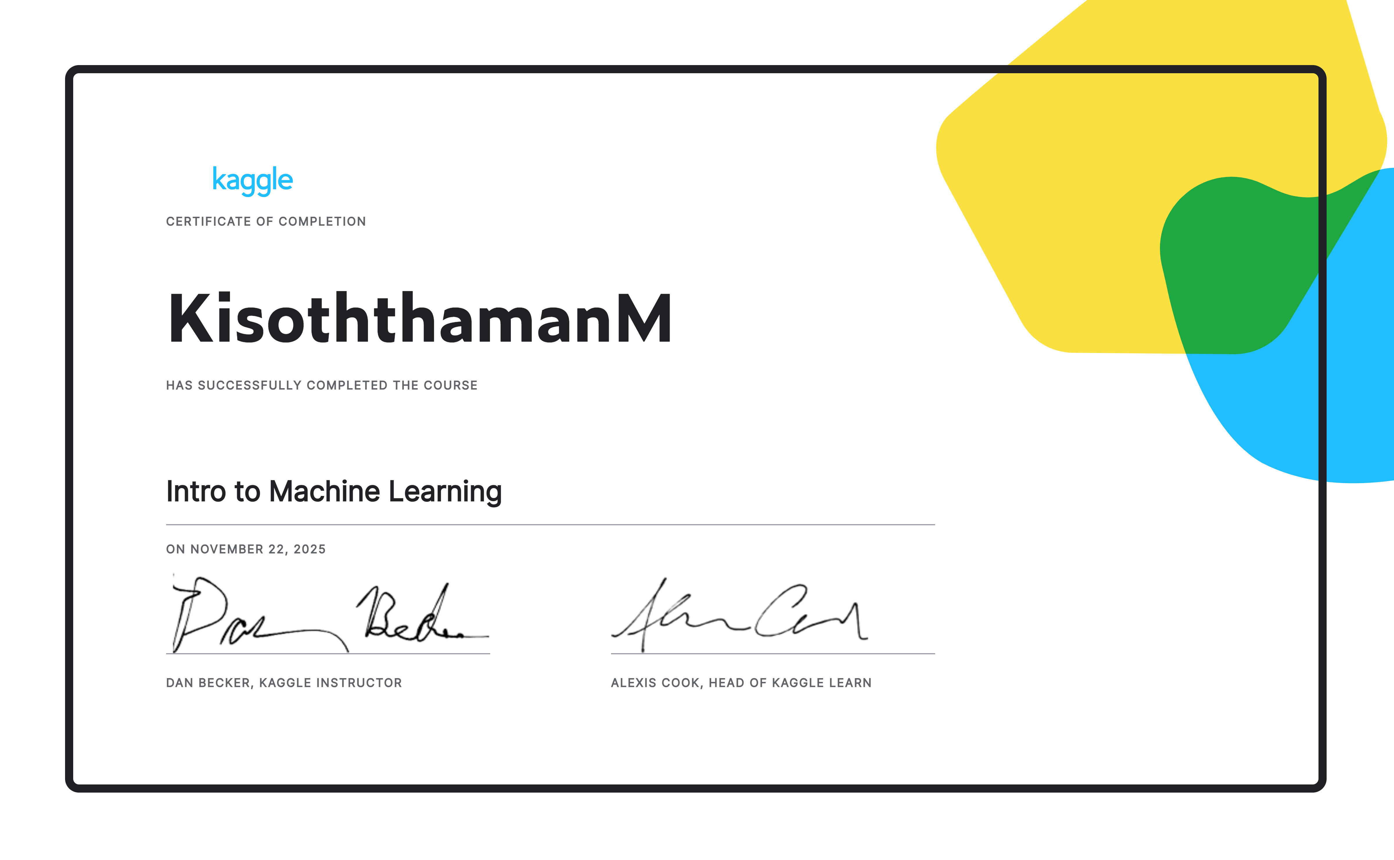 KisoththamanM completed the Intro to Machine Learning course on Kaggle!