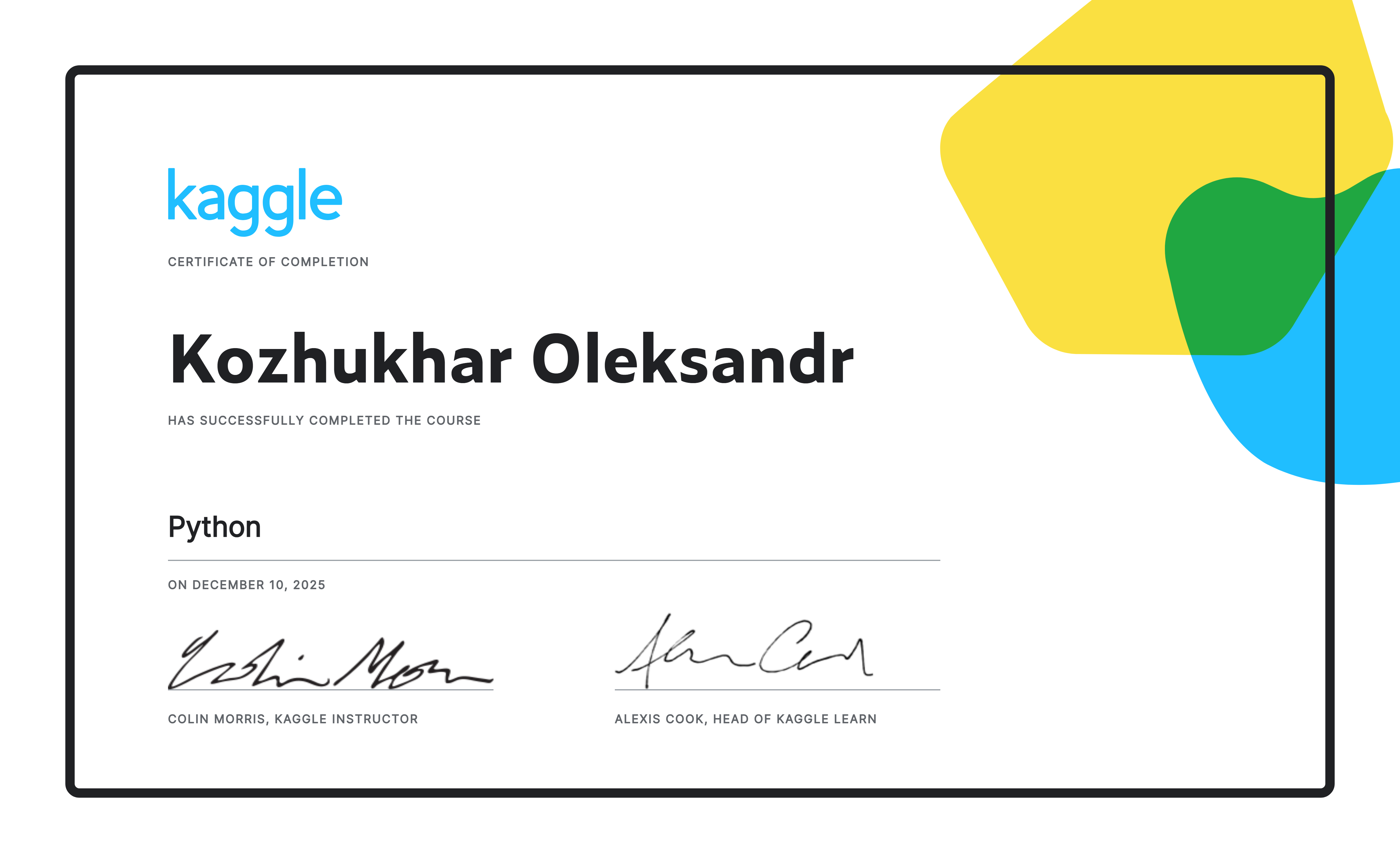 Kozhukhar Oleksandr completed the Python course on Kaggle!