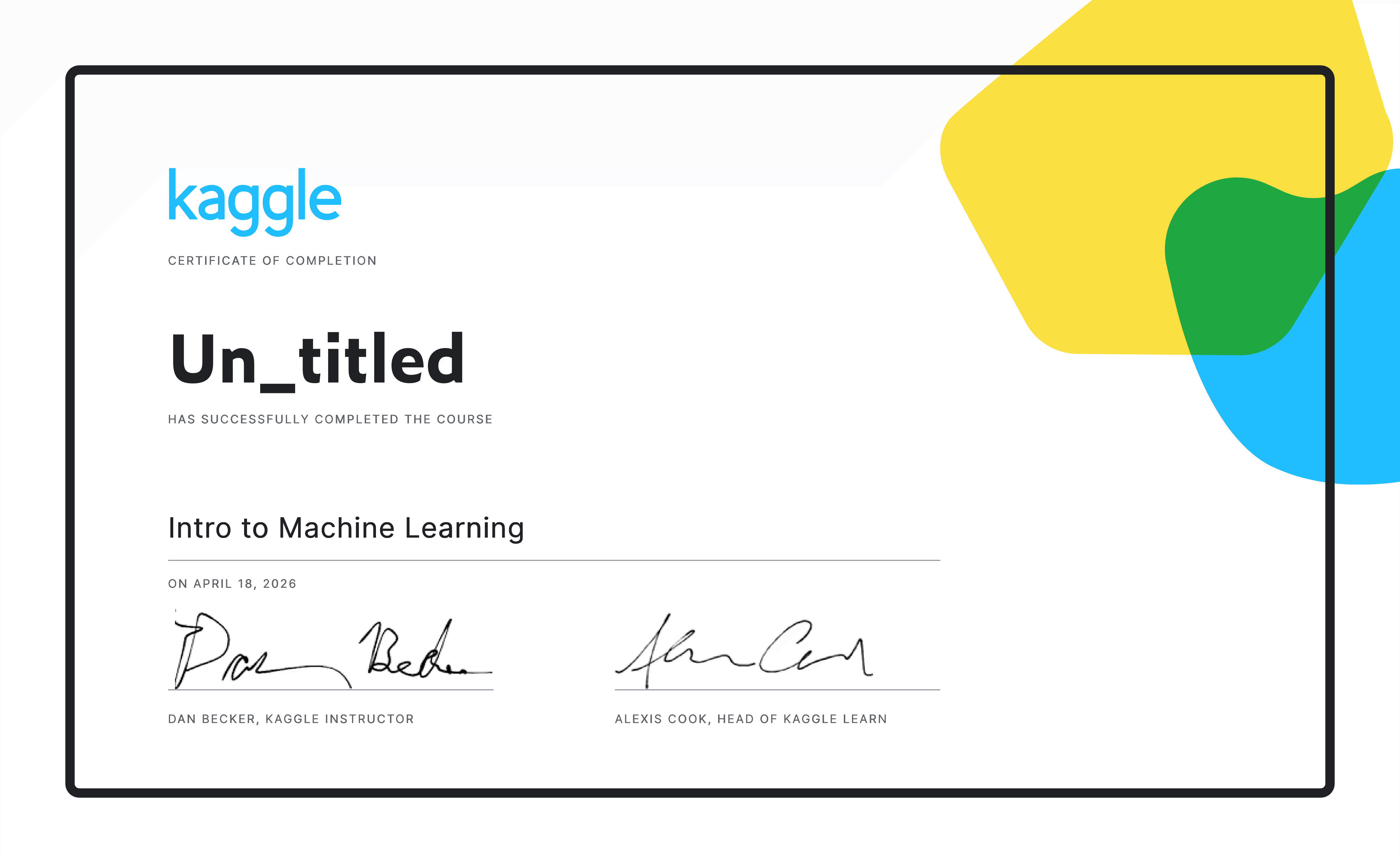 Machine Learning Ocr Kaggle Un_titled completed the Intro to Machine Learning course on Kaggle!