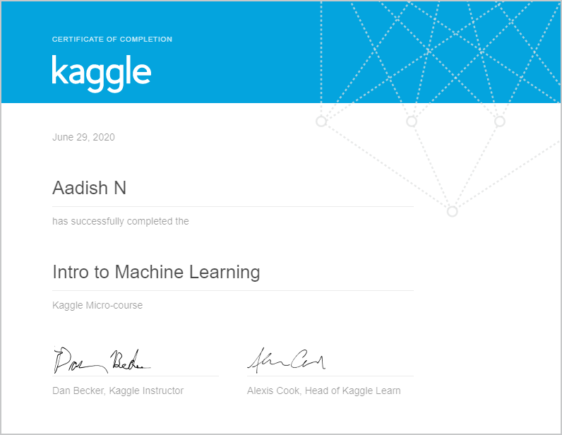 Aadish N completed the Intro to Machine Learning course on Kaggle!