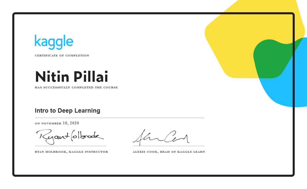Nitin pillai completed the intro to deep learning course on kaggle 