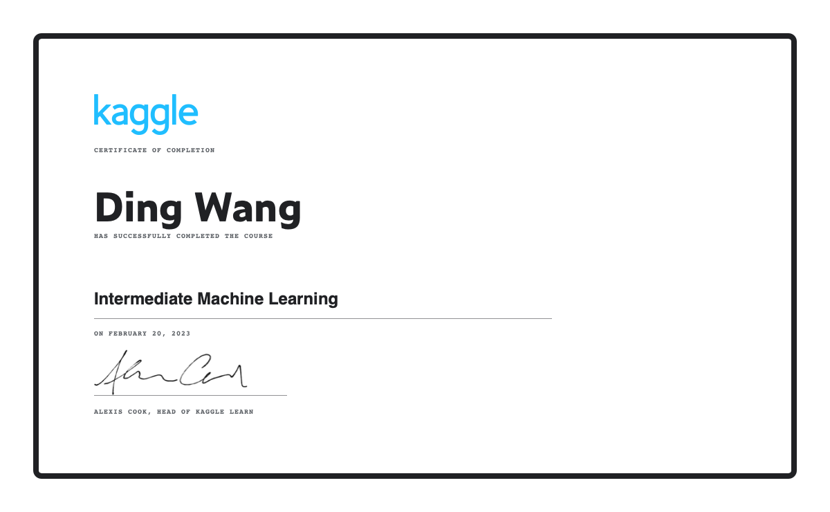 Ding Wang completed the Intermediate Machine Learning course on Kaggle!