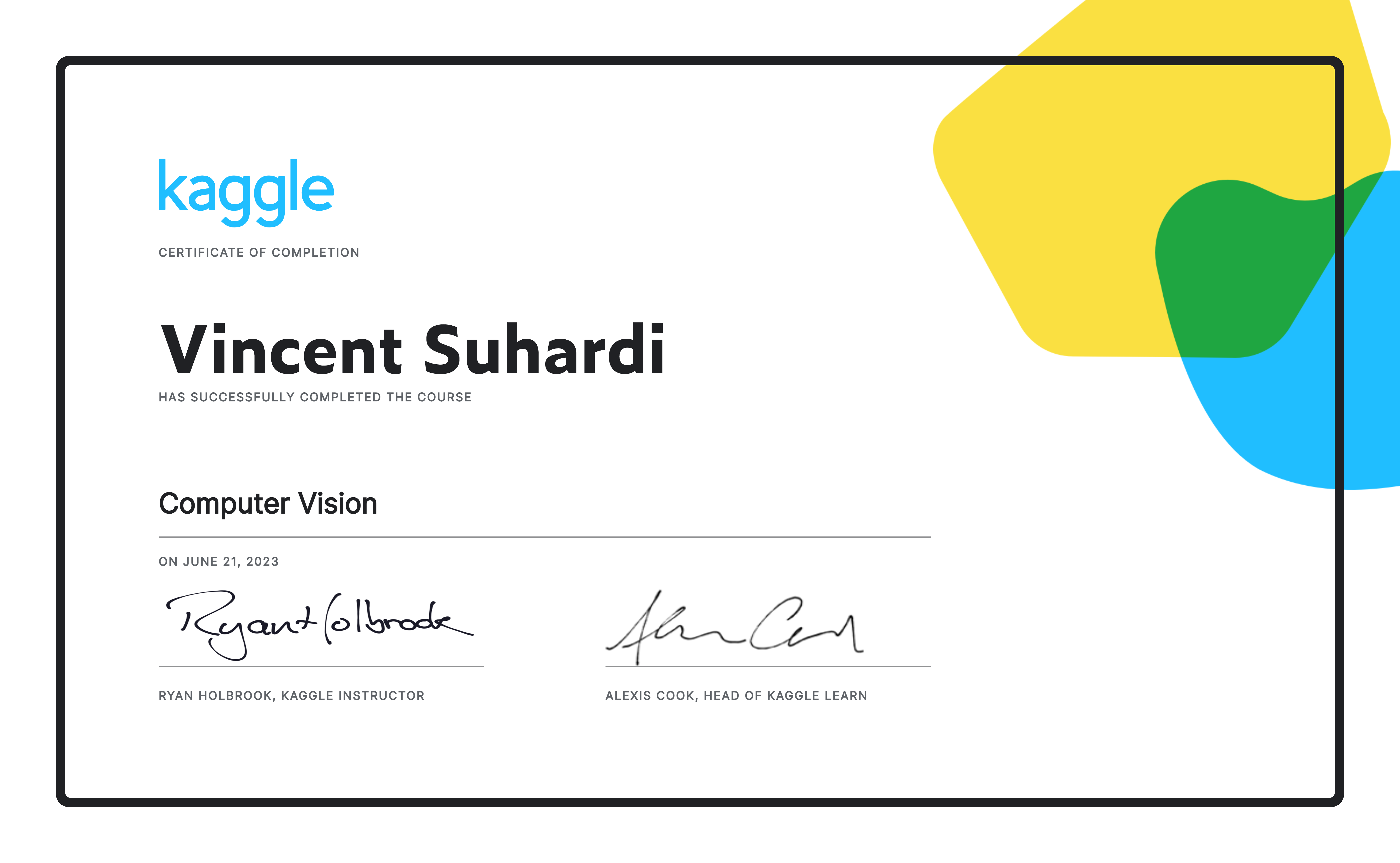 Vincent suhardi completed the computer vision course on kaggle 