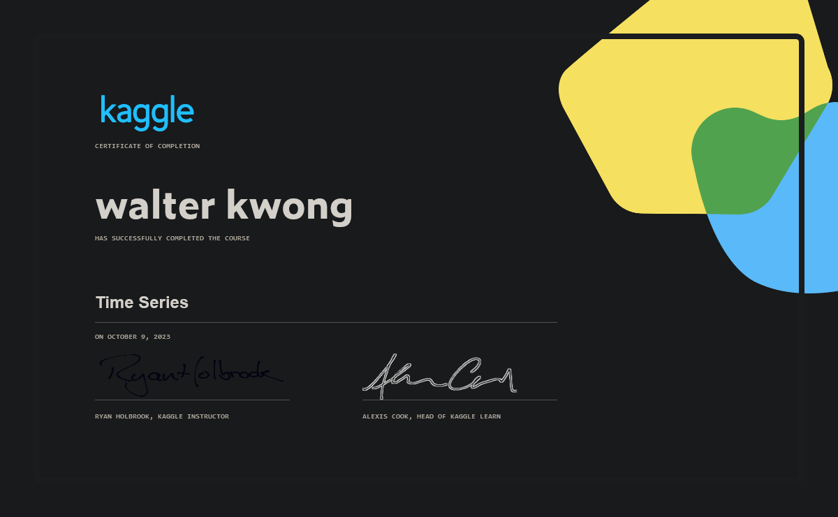 Walter kwong completed the time series course on kaggle 