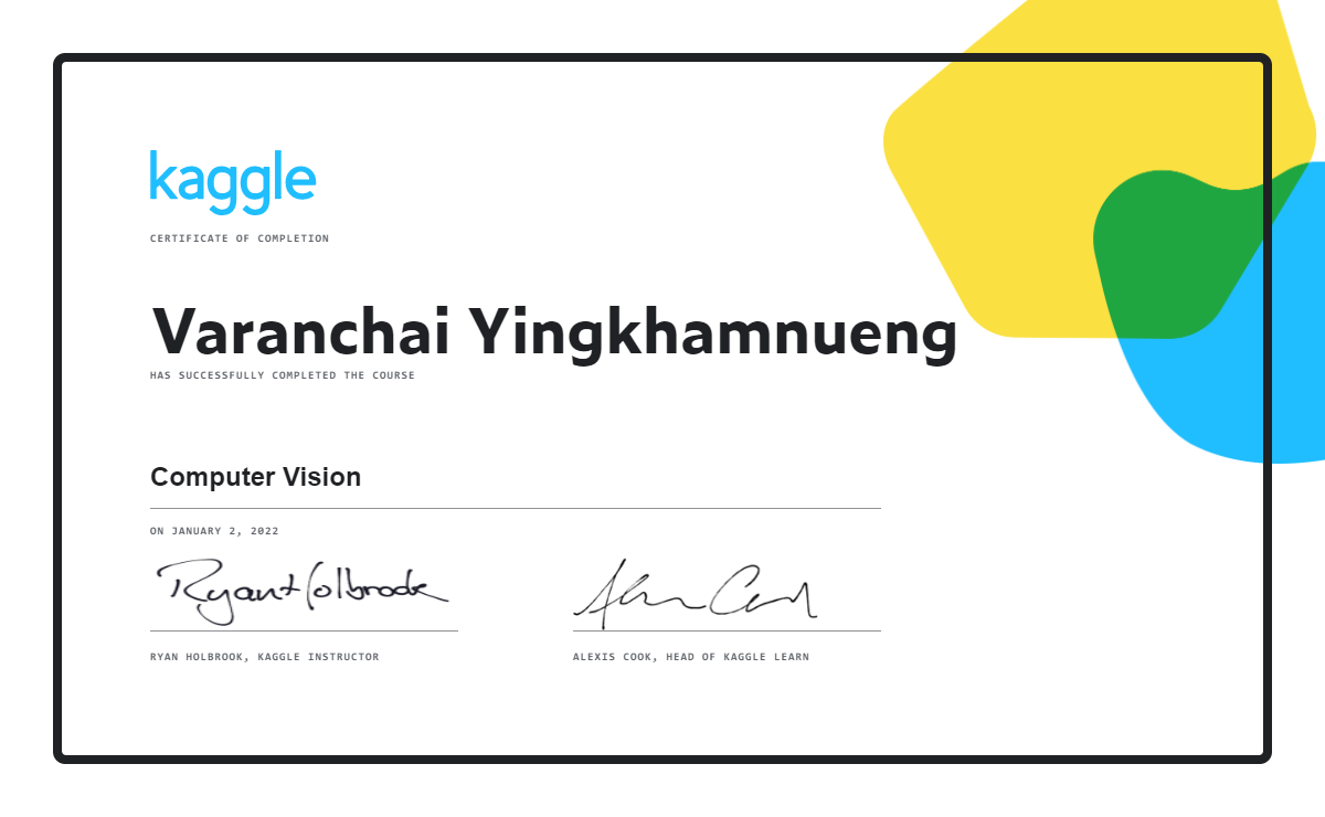 Varanchai yingkhamnueng completed the computer vision course on kaggle 