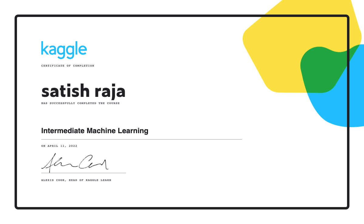 Sarish Raja satish raja completed the Intermediate Machine Learning course on Kaggle!