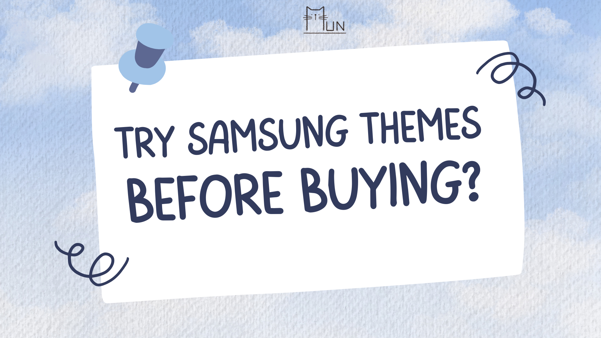 Try Samsung Themes Before Buying guide