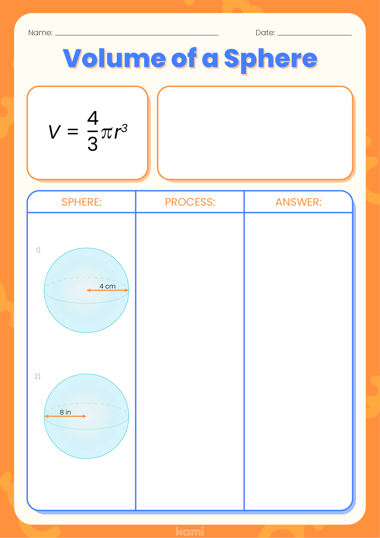 A worksheet for learning the volume of a sphere with a section to practice your answers.