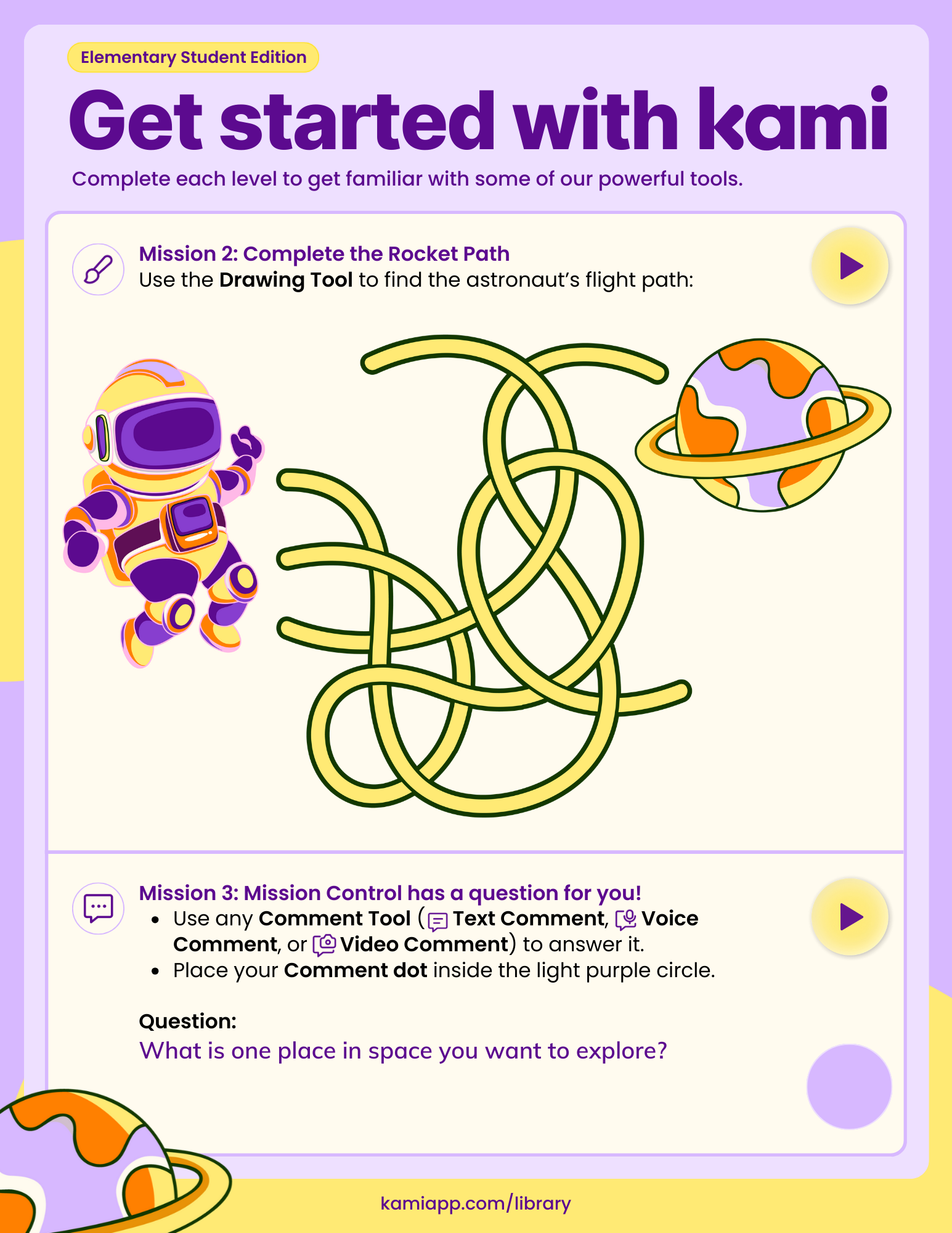 A mission page with a colourful astronaut and a maze-like rocket path. Mission 2 asks students to trace the astronaut’s flight path using the Drawing Tool. Mission 3 asks students to answer a question—“What is one place in space you want to explore?”—using any Comment Tool and place the comment dot inside a purple circle.