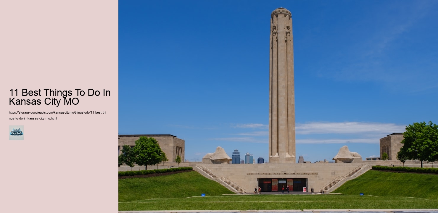 11 Best Things To Do In Kansas City MO 11 Best Things To Do In Kansas City MO