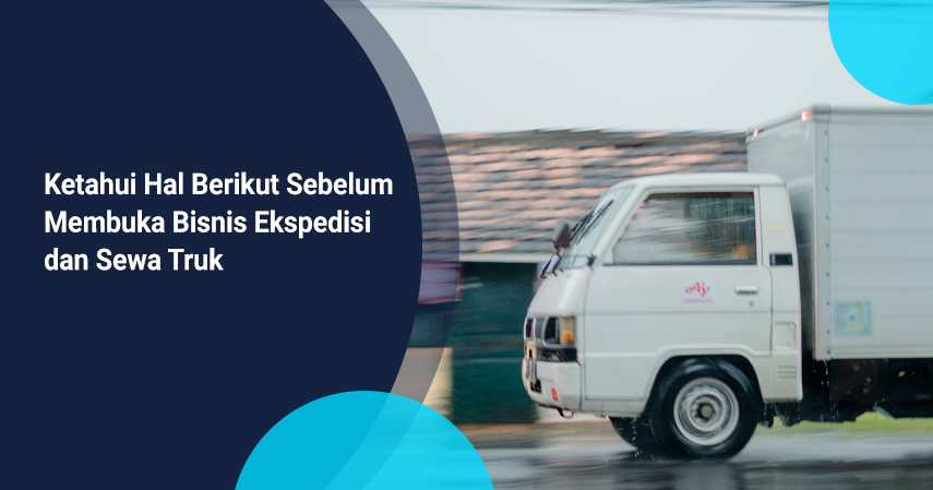 bisnis ekspedisi dan sewa truk