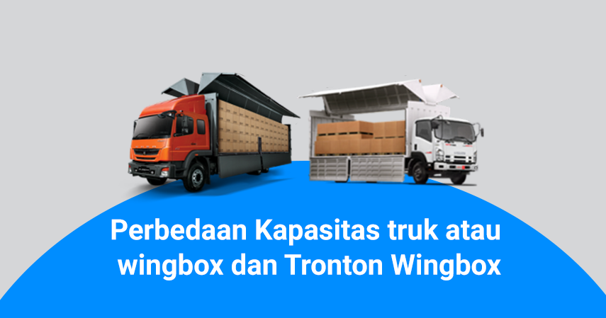 perbedaan kapasitas truk wingbox dan tronton wingbox kargo