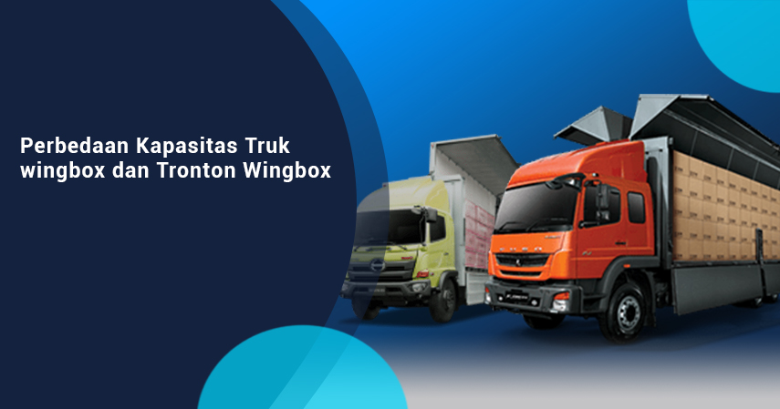 perbedaan kapasitas truk wingbox tronton wingbox dan trailer wingbox