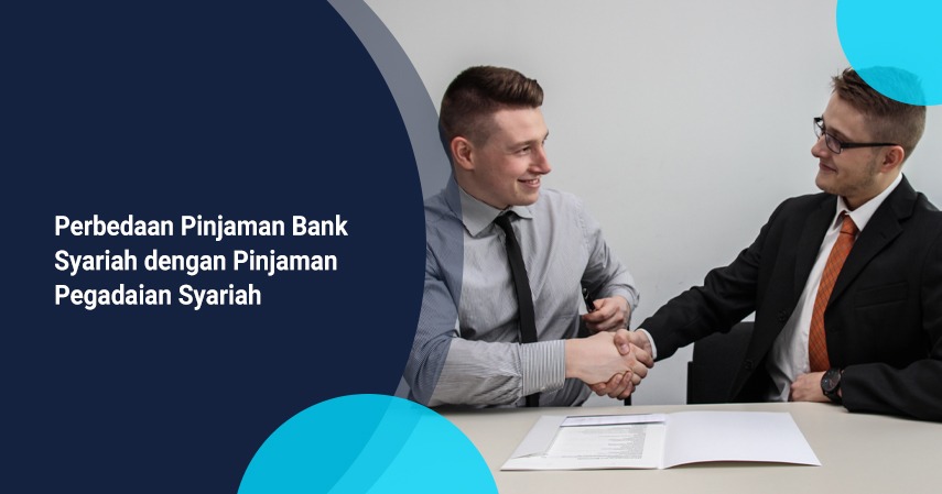 perbedaan pinjaman bank syariah dengan gadai syariah