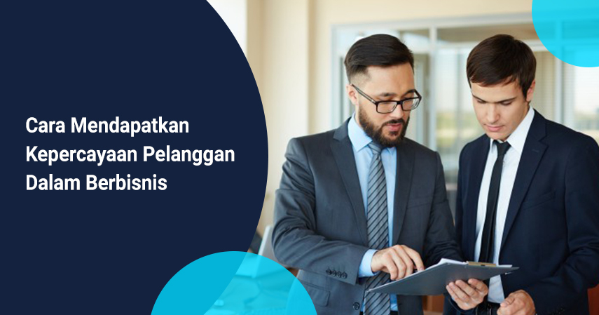 cara mendapatkan kepercayaan pelanggan