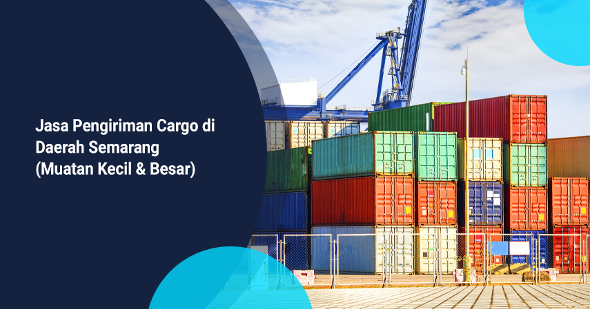 Jasa Pengiriman Cargo daerah Semarang