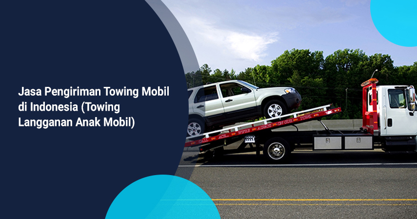 jasa pengiriman towing mobil di Indonesia