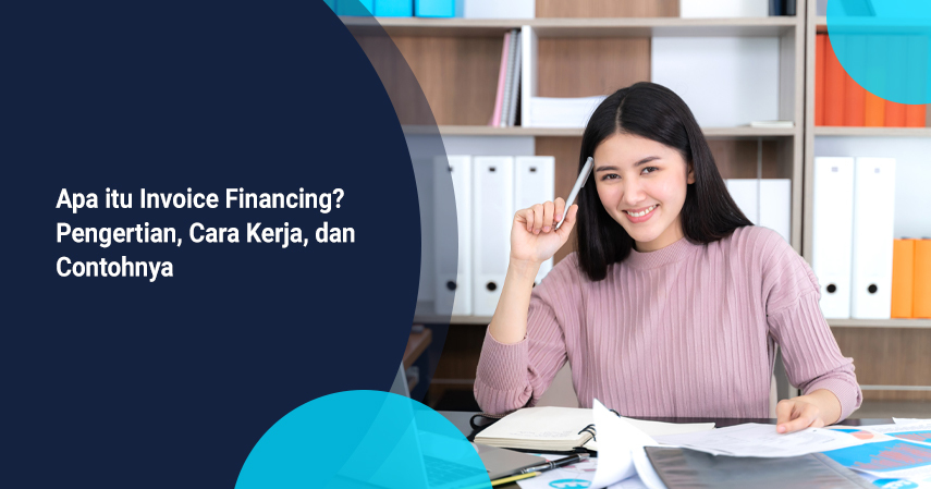 apa itu invoice financing?