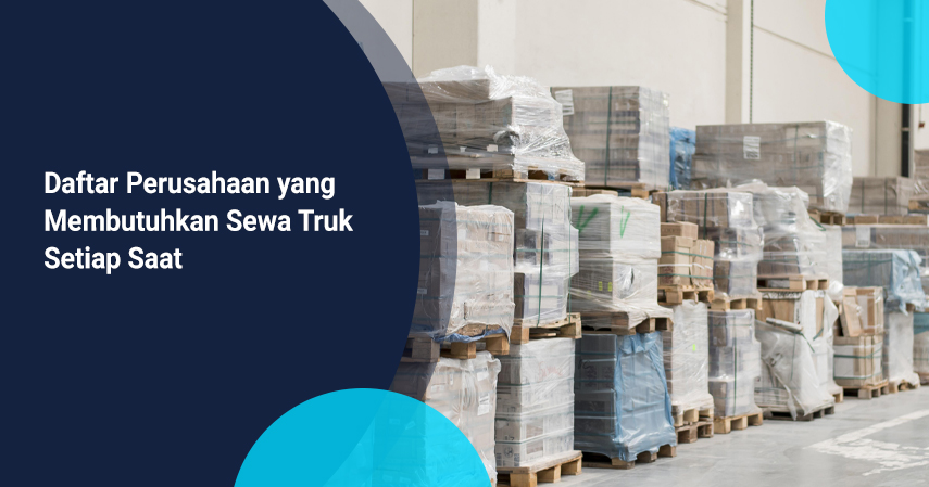 daftar perusahaan yang membutuhkan sewa truk