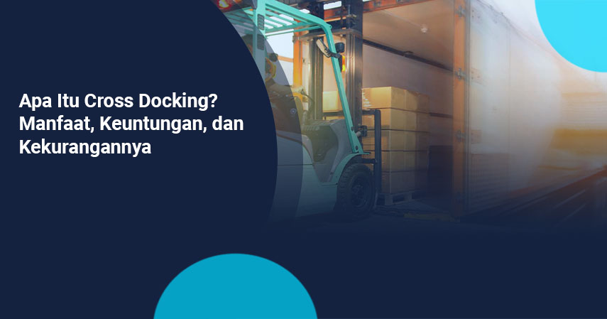 apa itu cross docking?