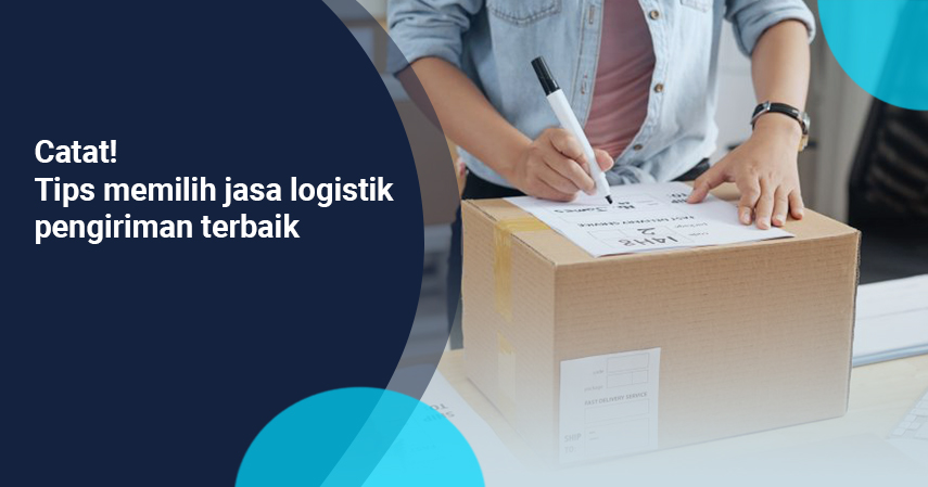 tips memilih jasa logistik