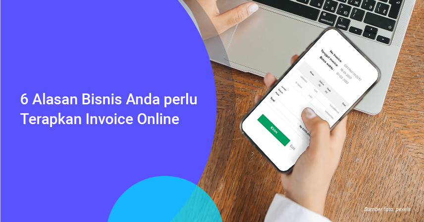 alasan bisnis perlu membuat invoice online