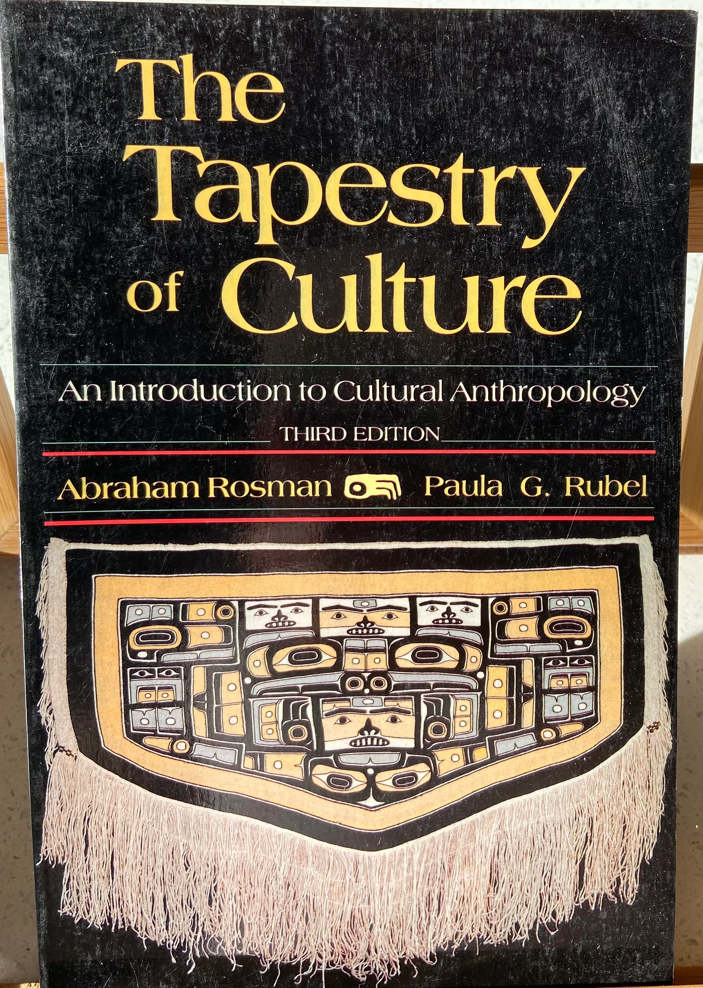 The Tapestry of Culture : An Introduction to Cultural Anthropology (Third Edition)