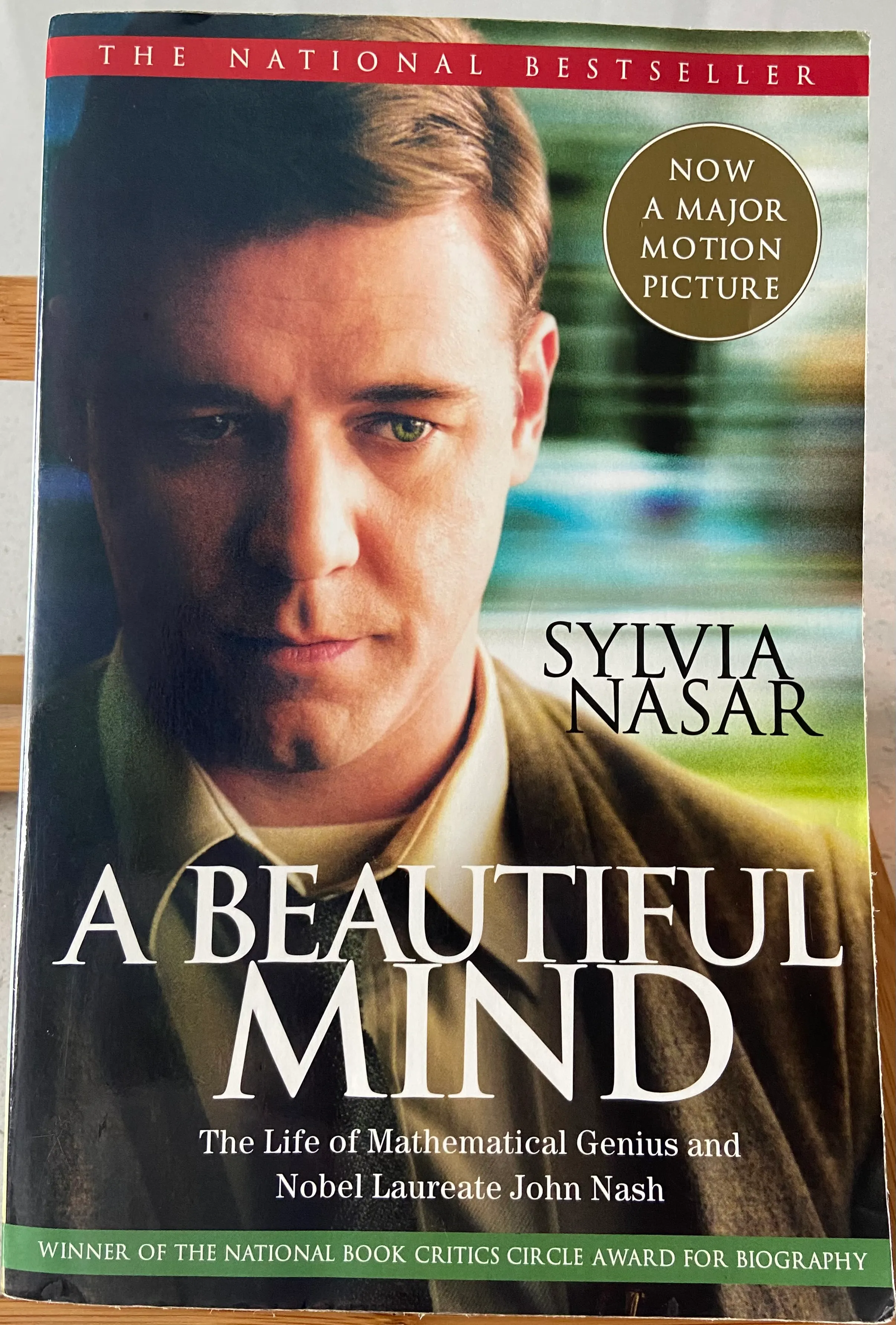 A Beautiful Mind: The Life of Mathematical Genius and Nobel Laureate John Nash