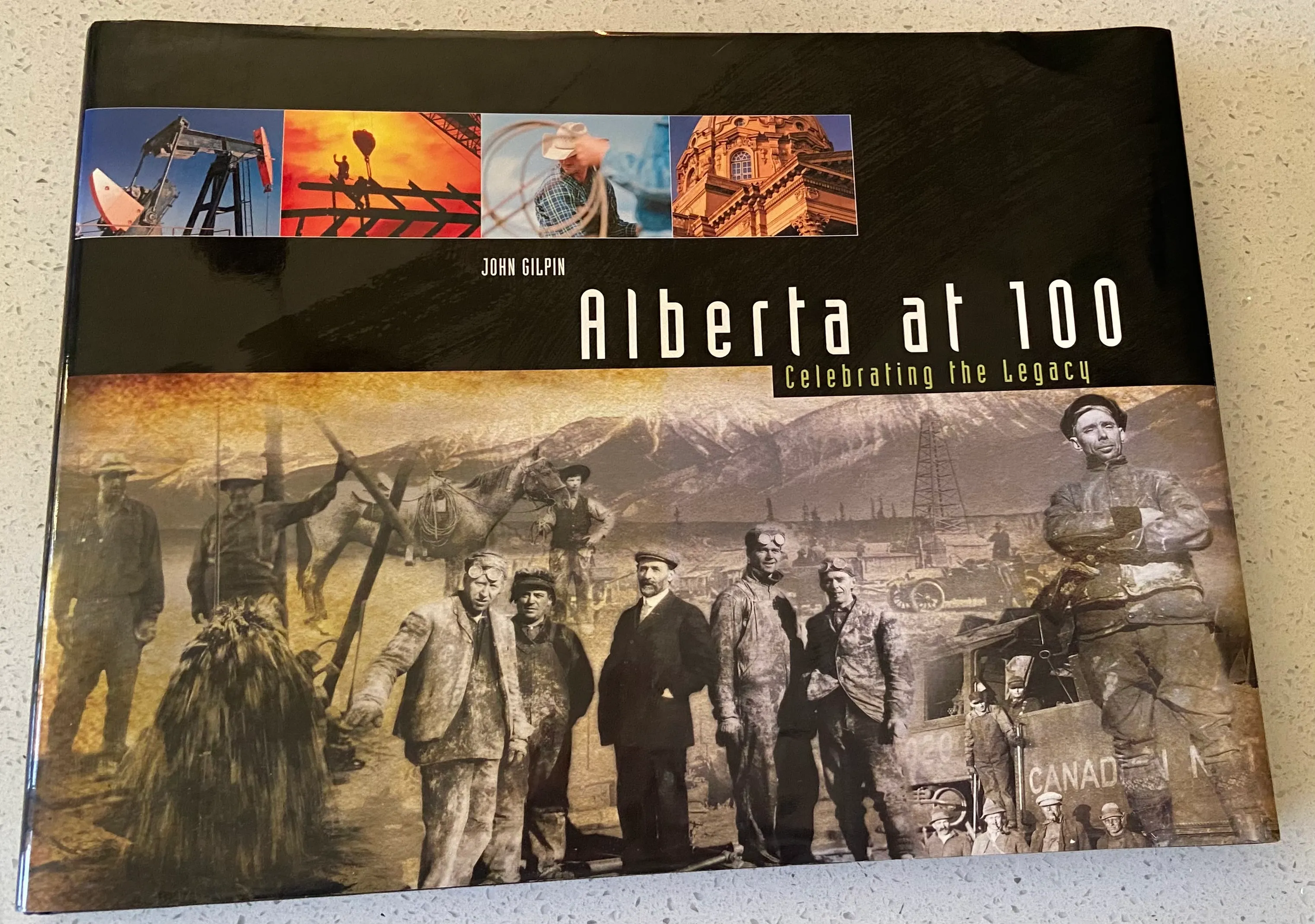 Alberta at 100: Celebrating the Legacy (Limited Edition)