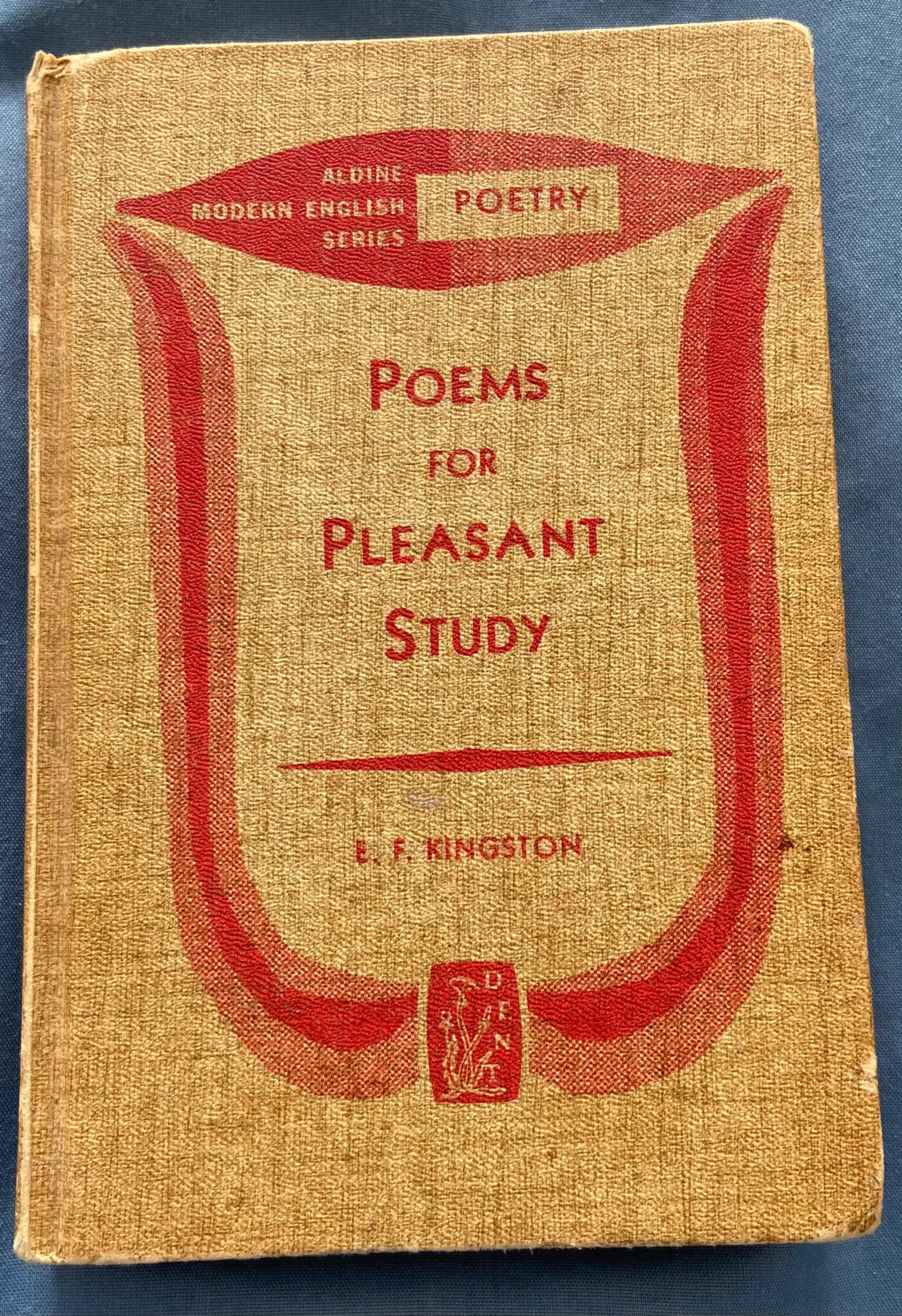 Poems for Pleasant Study: Aldine Modern English Series