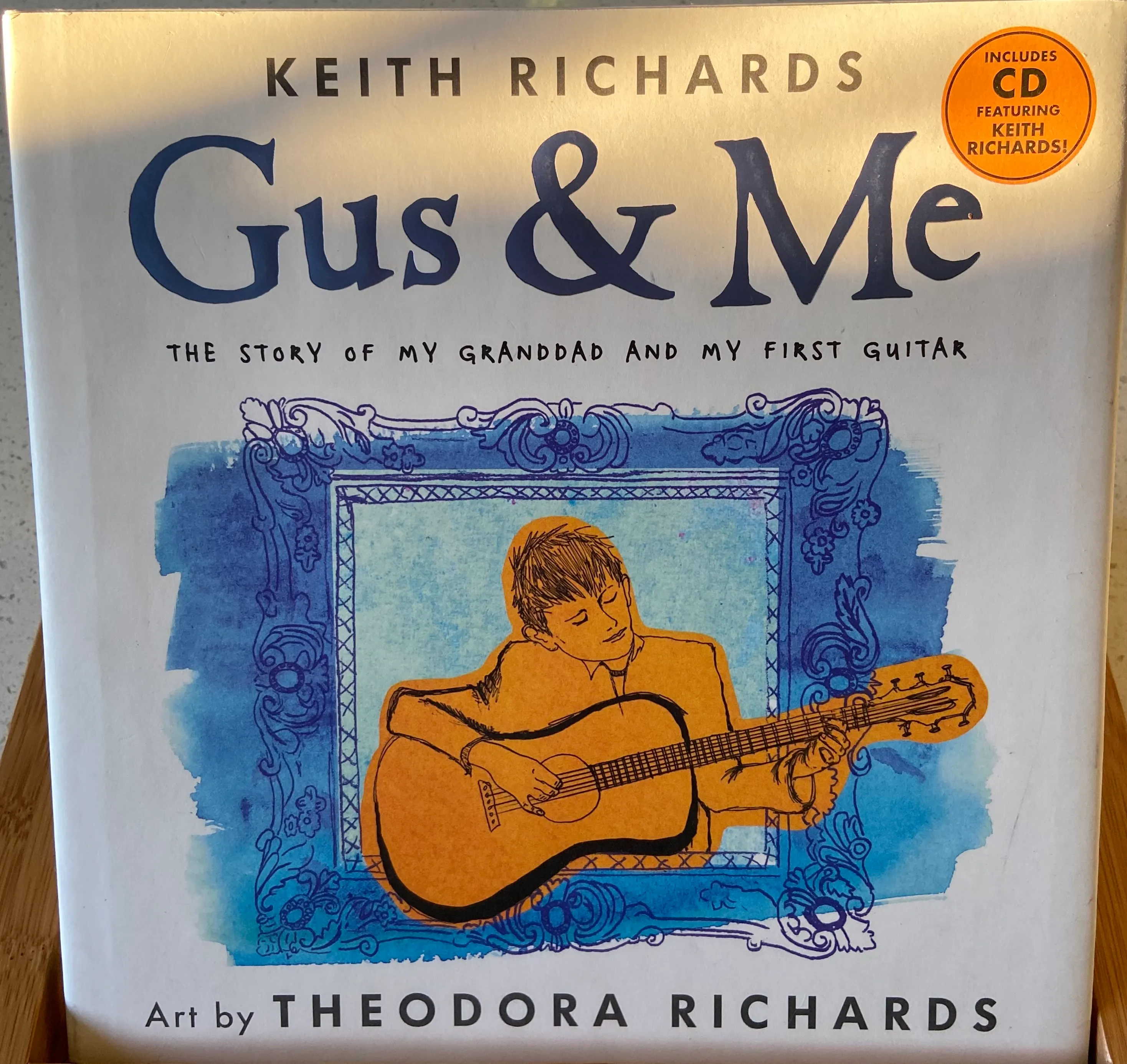 Gus & Me: The Story of My Granddad and My First Guitar [INCLUDES COMPANION CD FEATURING KEITH RICHARDS]