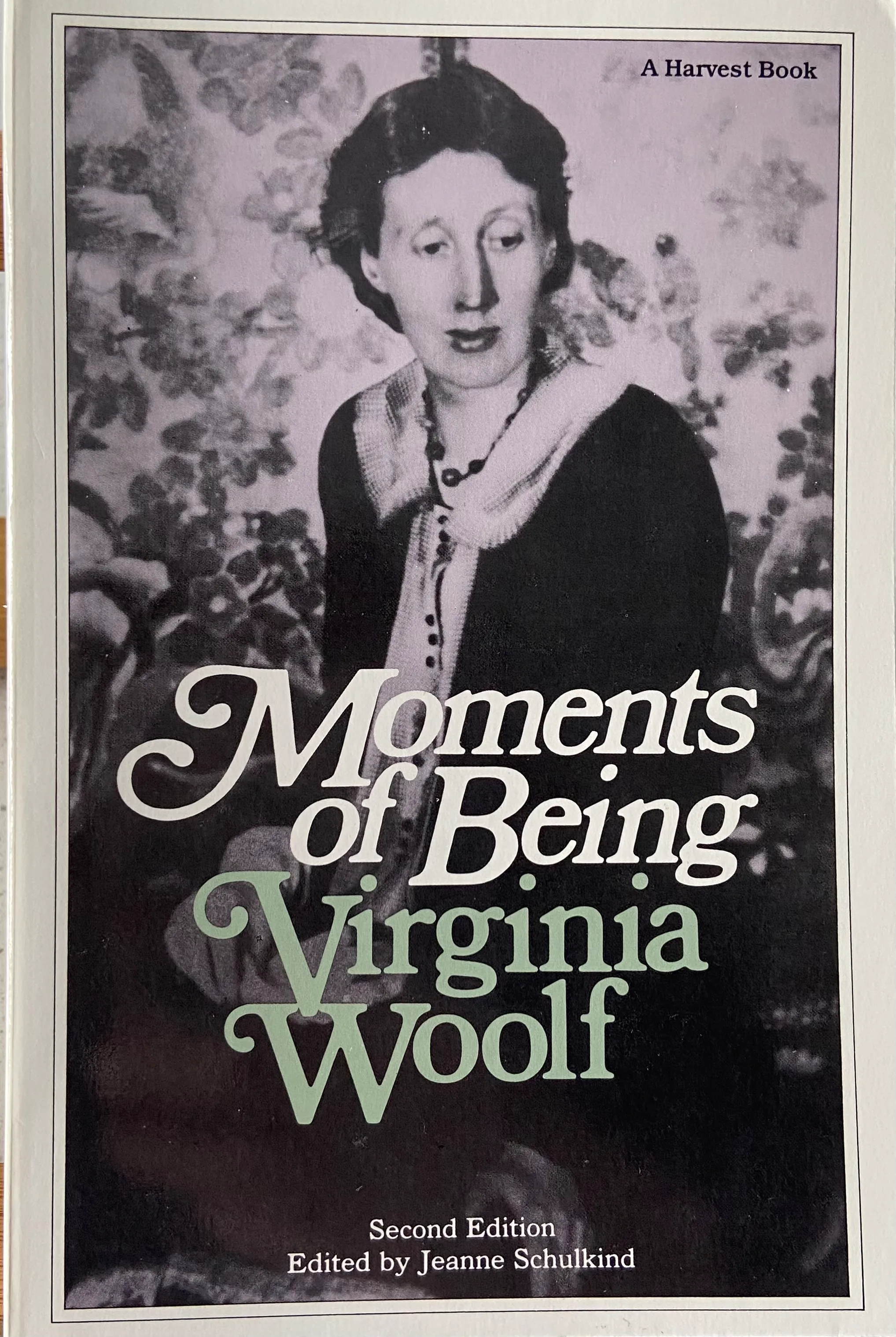 Moments of Being: Second Edition
