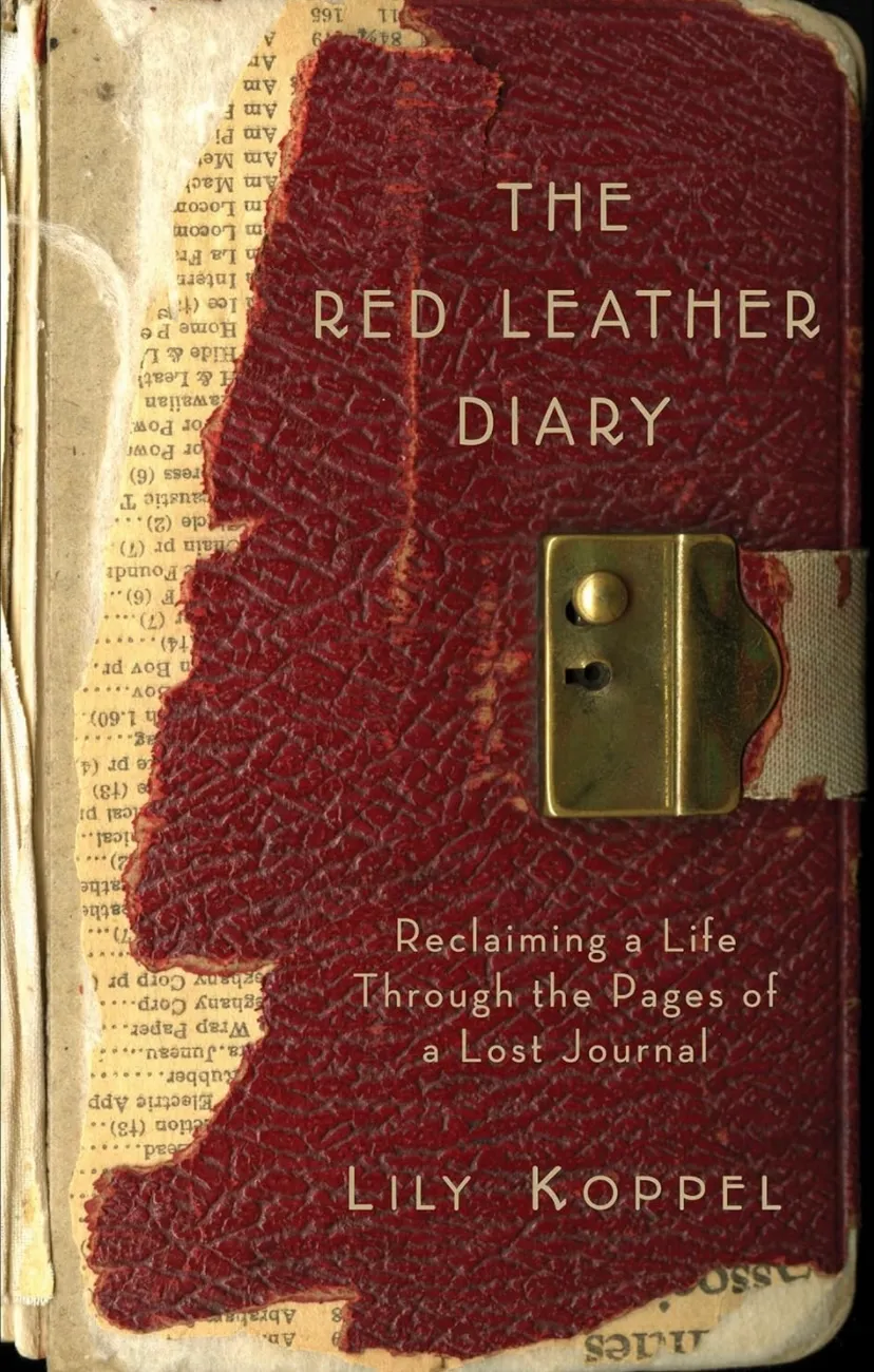 The Red Leather Diary: Reclaiming a Life Through the Pages of a Lost Journal