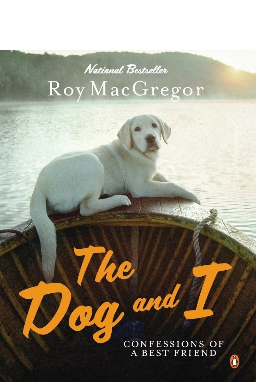 Dog and I: Confessions Of A Best Friend