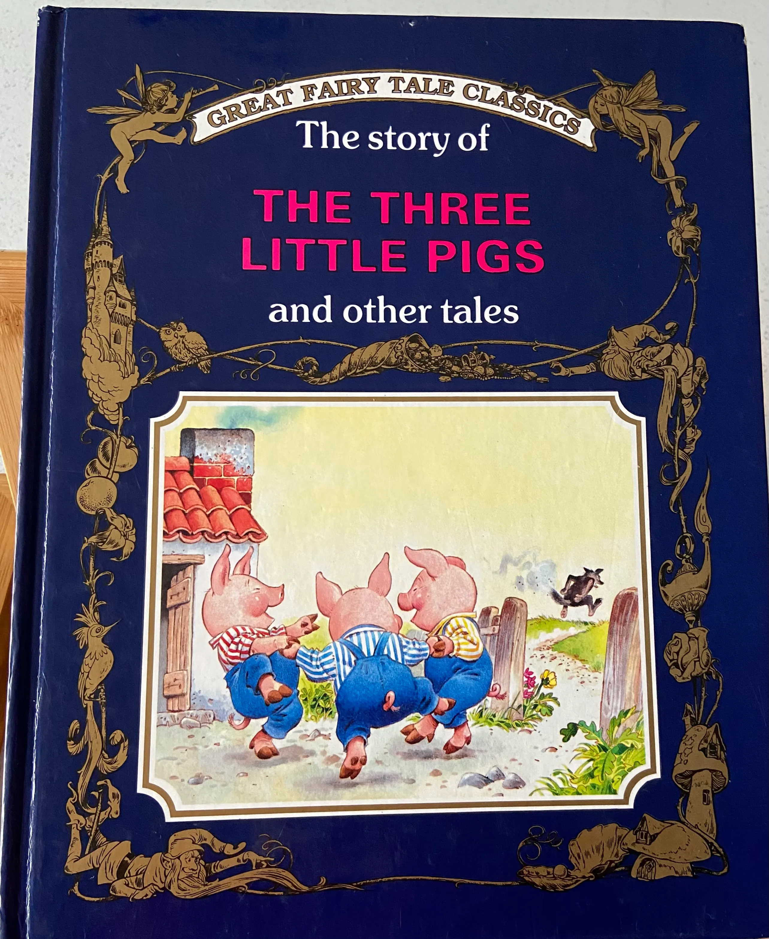 The Story of the Three Little Pigs and Other Tales (Great Fairy Tale Classics)
