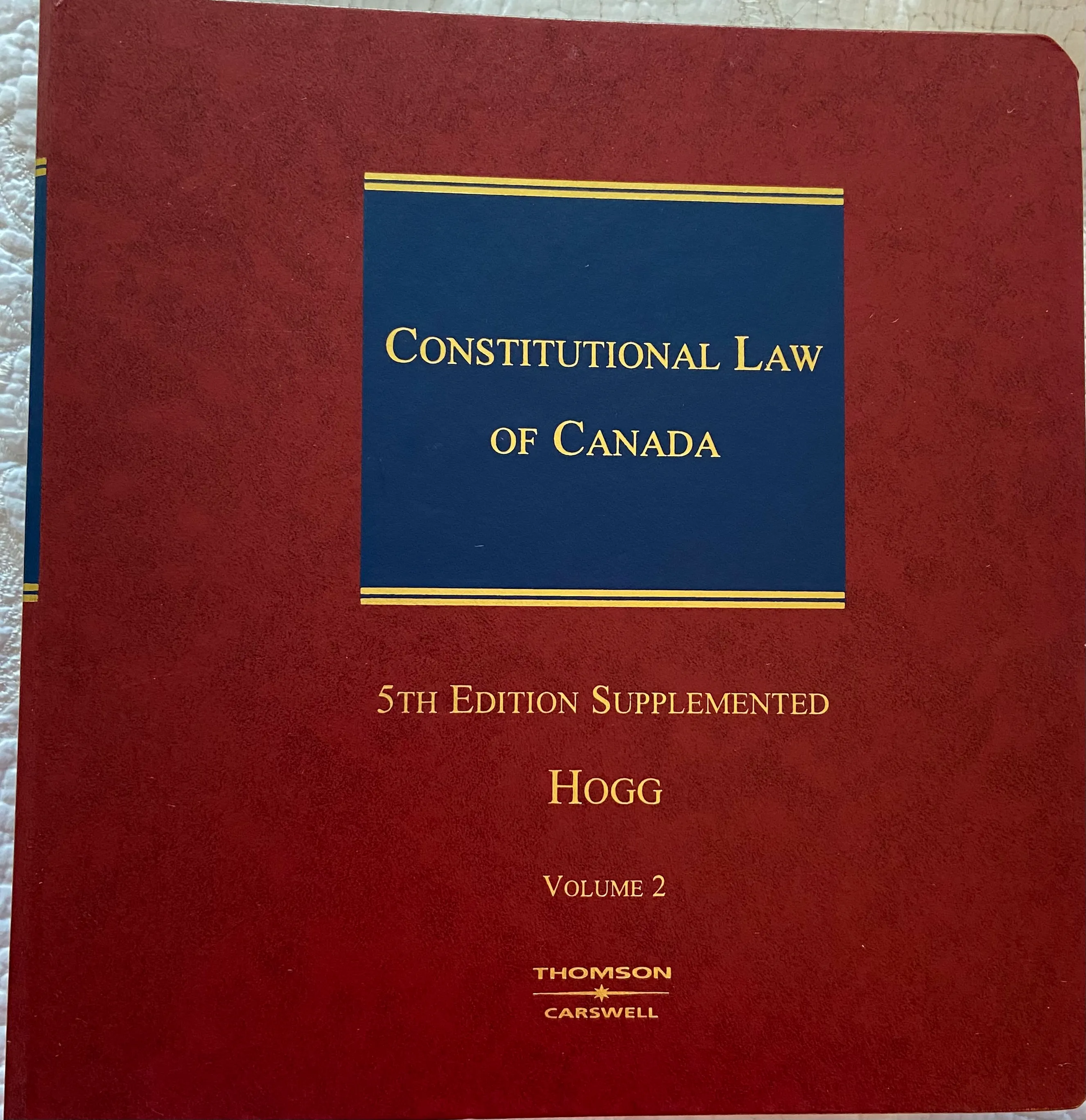 Constitutional Law of Canada 5th Edition Supplemented Volume 2