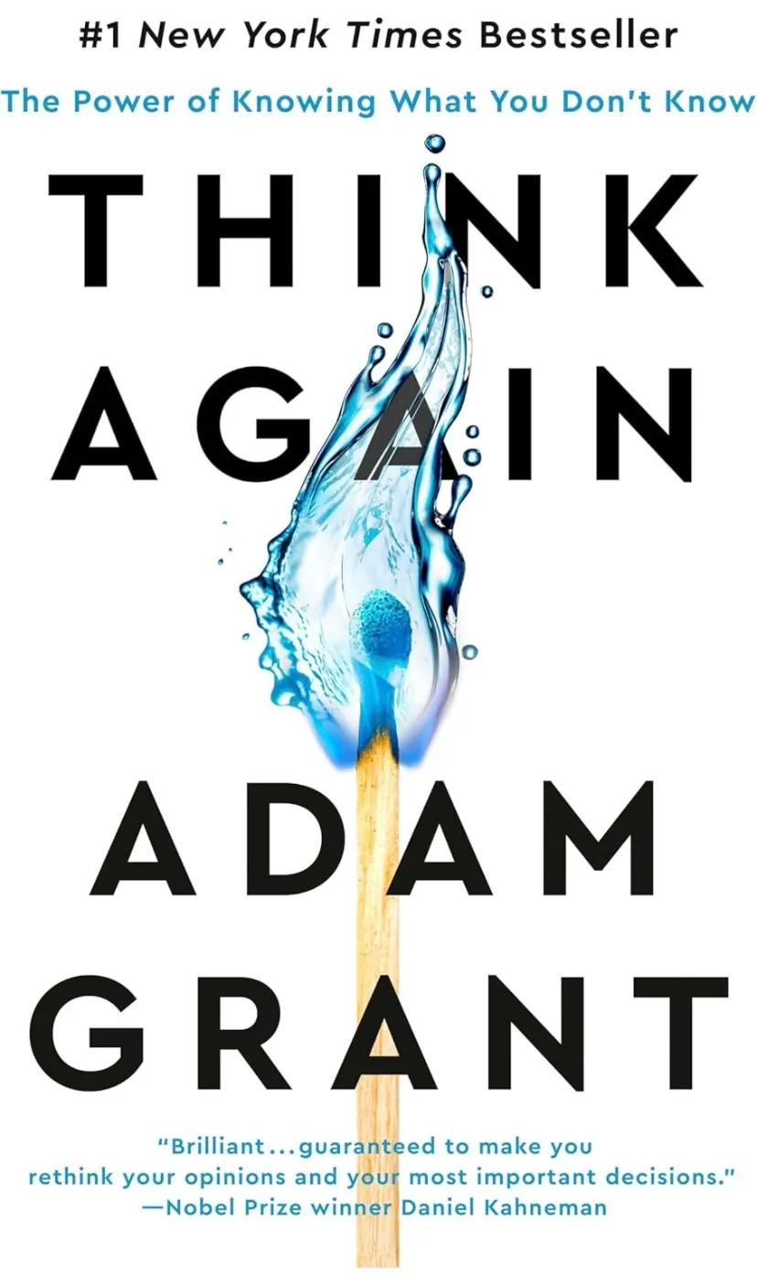 Think Again: The Power of Knowing What You Don't Know