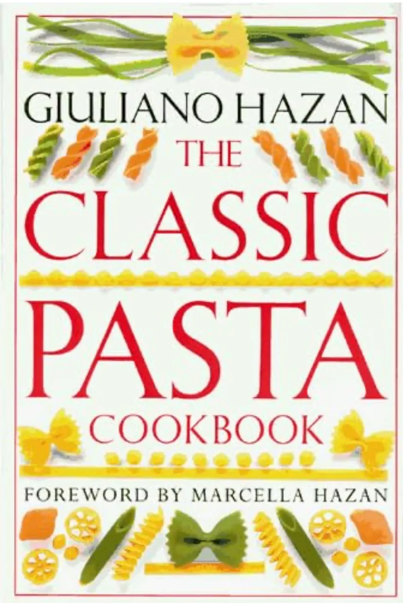 The Classic Pasta Cookbook