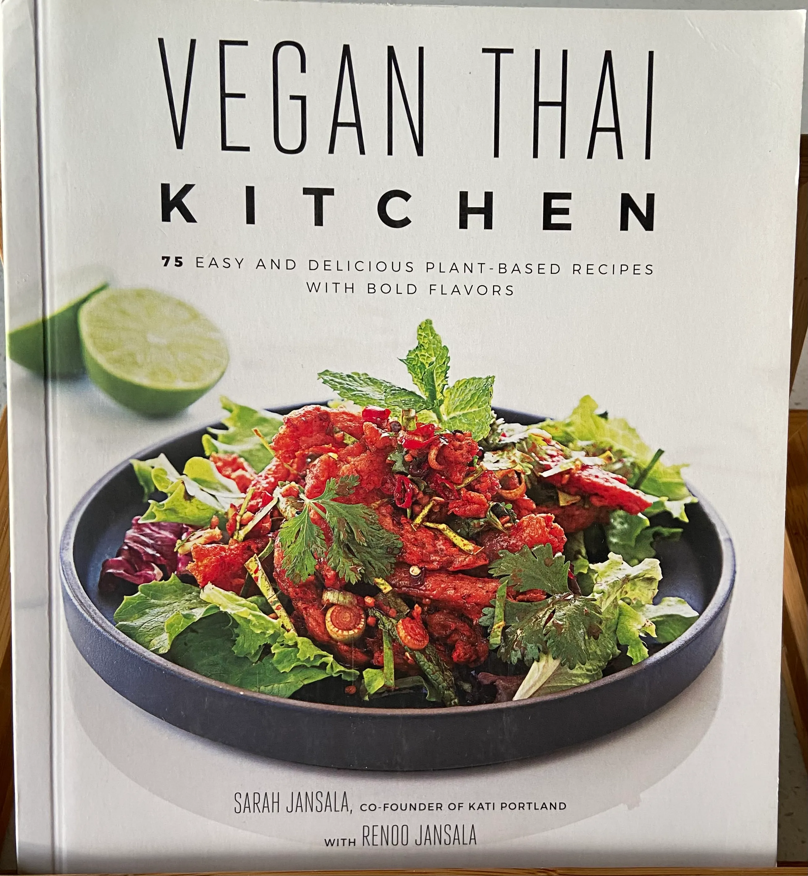 Vegan Thai Kitchen: 75 Easy and Delicious Plant-Based Recipes with Bold Flavors