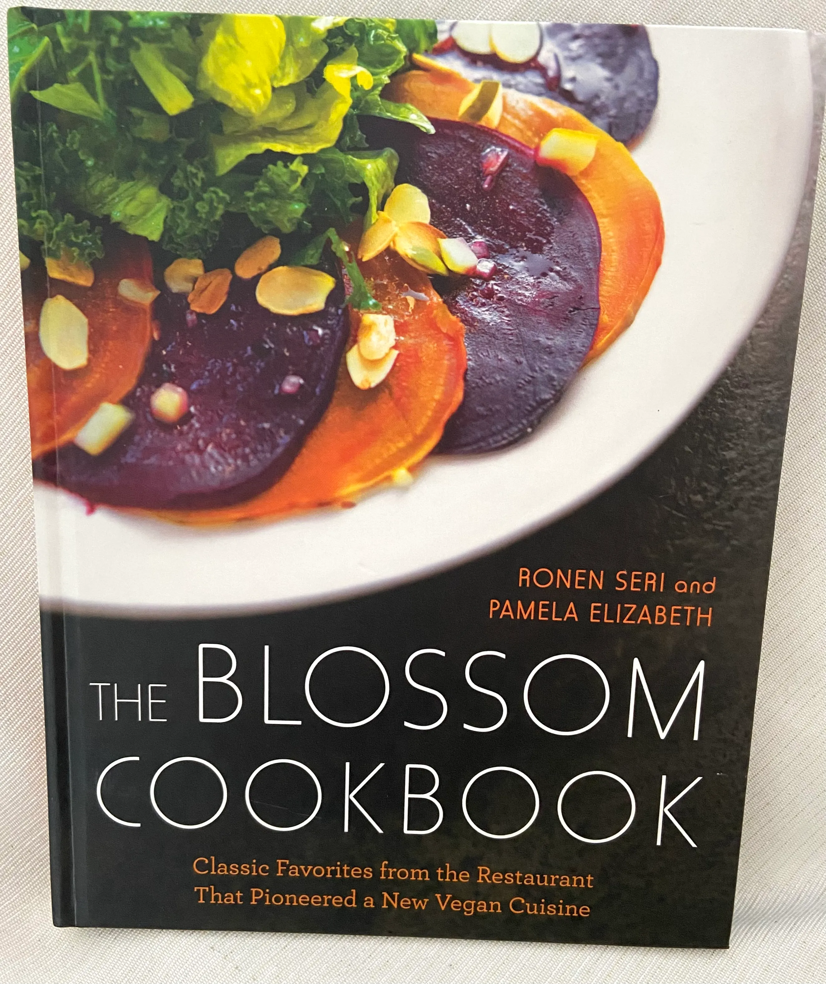 The Blossom Cookbook: Classic Favorites from the Restaurant That Pioneered a New Vegan Cuisine