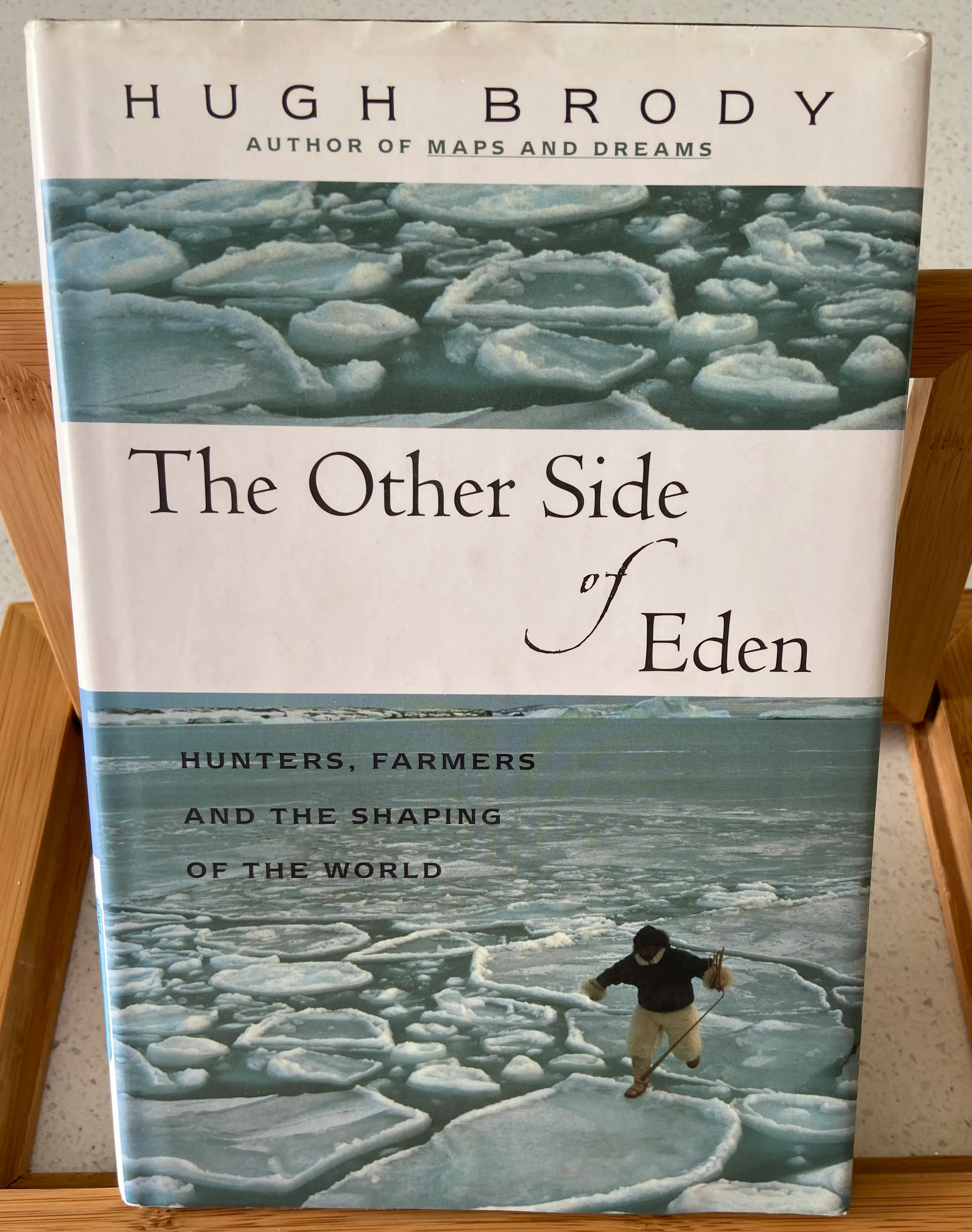 The Other Side of Eden: Hunters, Farmers and the Shaping of the World