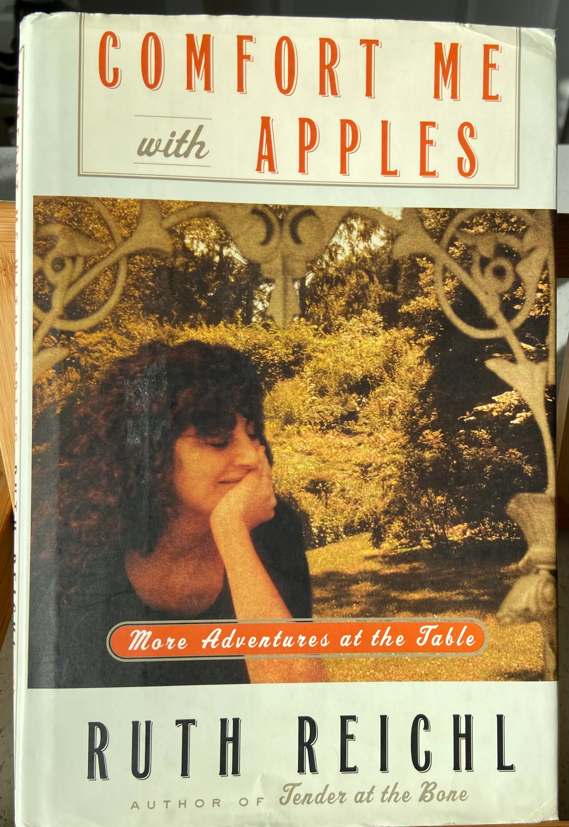 Comfort Me with Apples: More Adventures at the Table